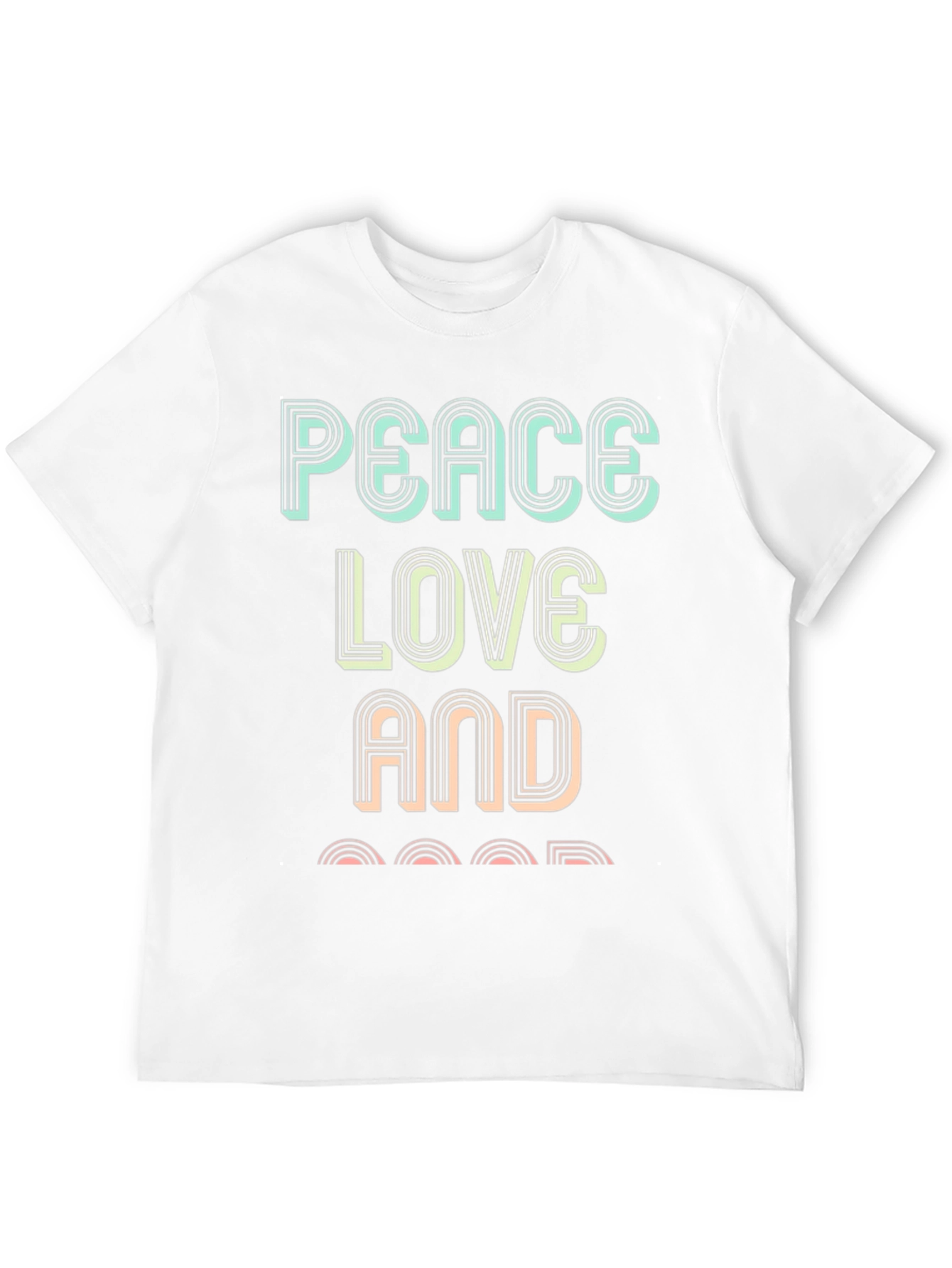 Peace Love and Good T-Shirt