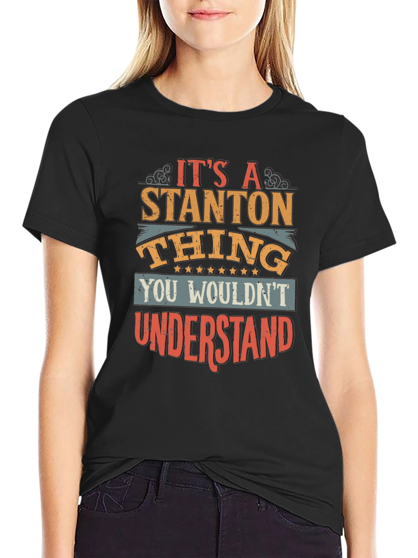Its a Stanton Thing T-Shirt
