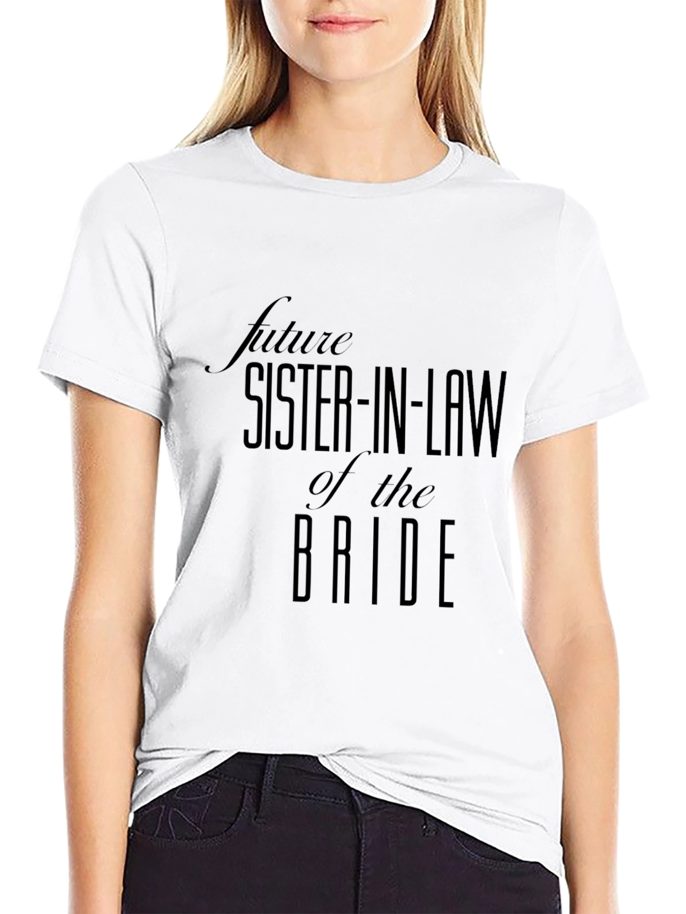 Future Sister-in-Law of the Bride Black T-Shirt