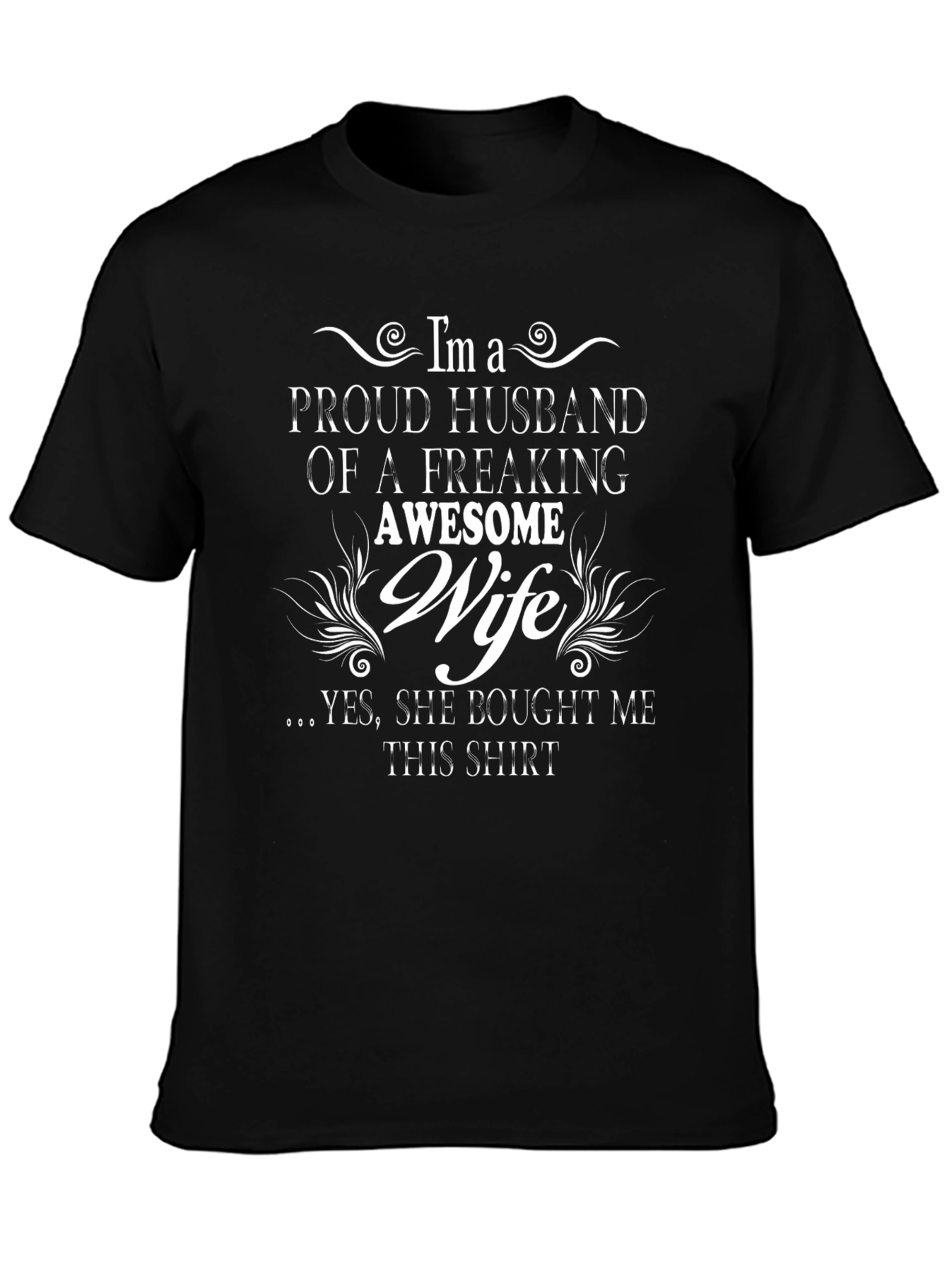 Proud Husband Wife T-Shirt - Funny Husband Gift