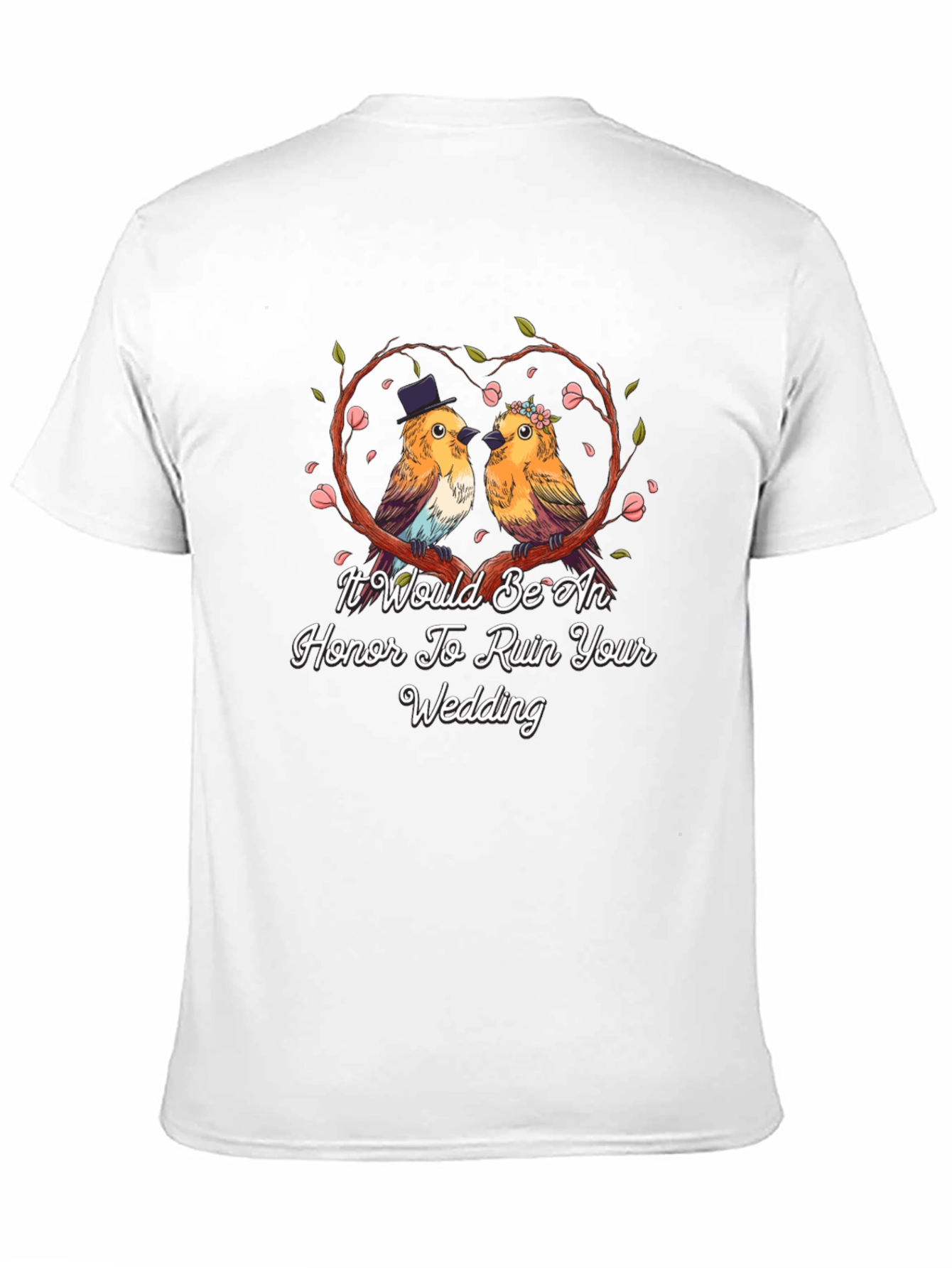 Ruin Your Wedding Bird Graphic T-Shirt