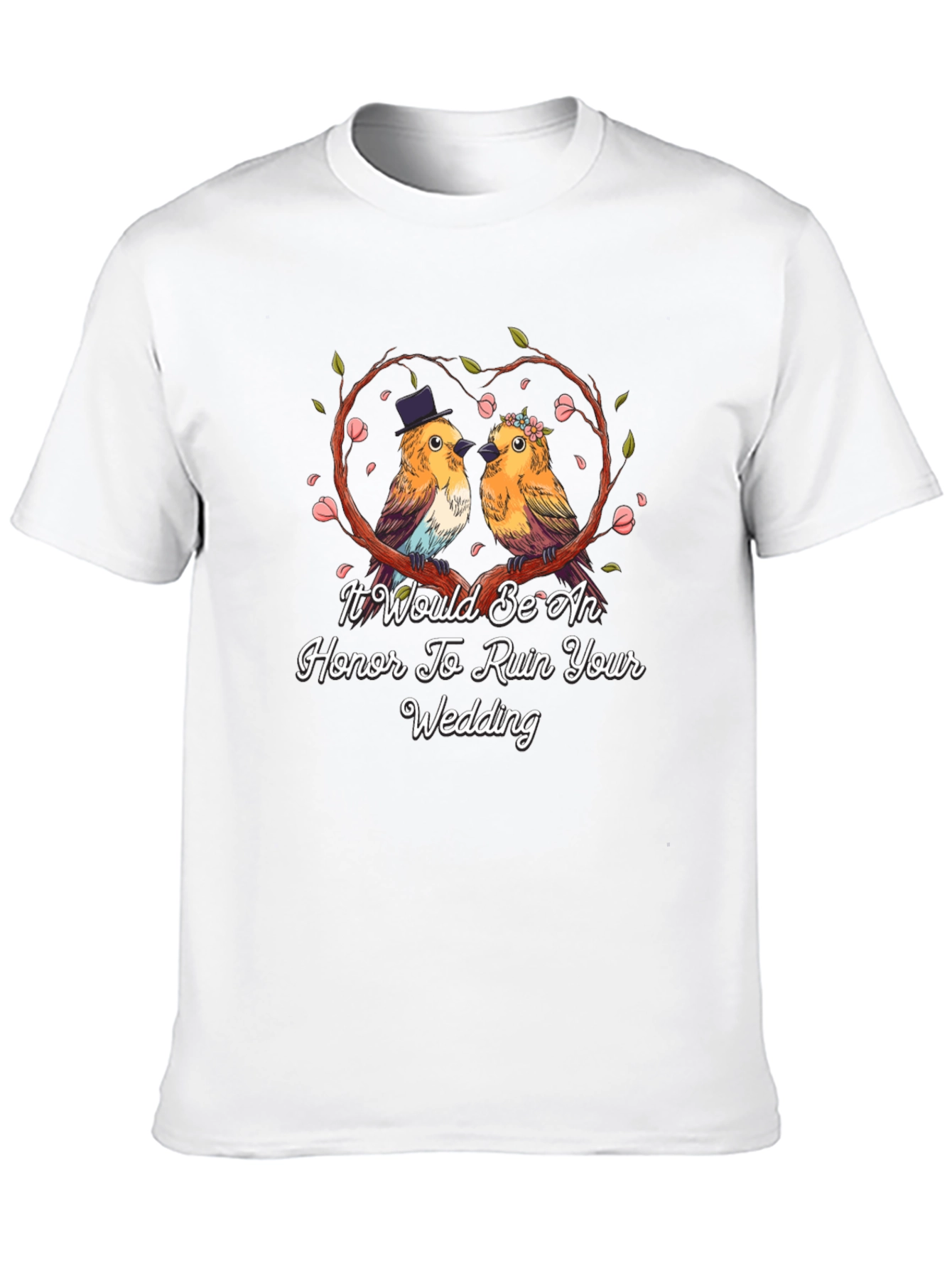 Ruin Your Wedding Bird Graphic T-Shirt