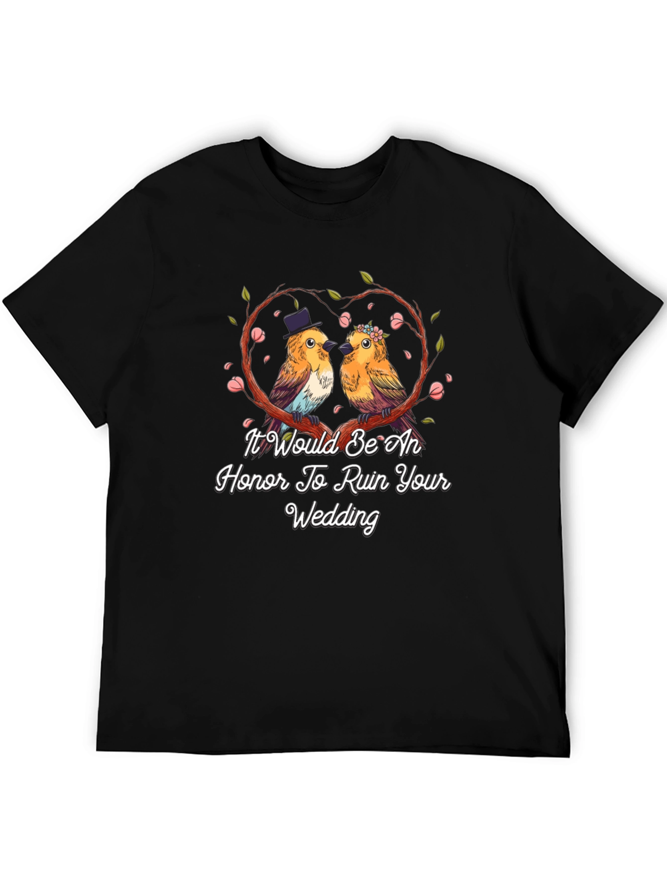 Ruin Your Wedding Bird Graphic T-Shirt