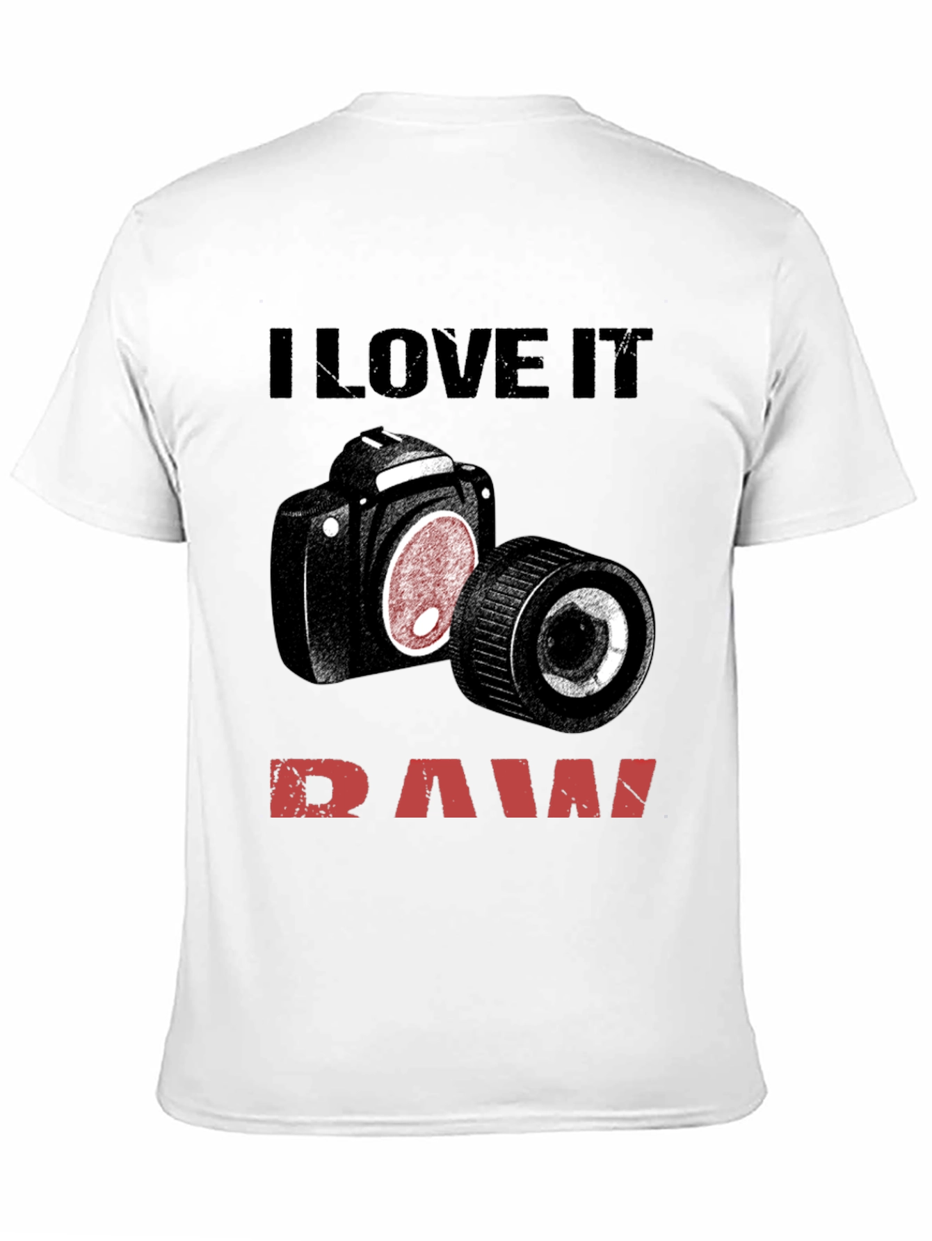 I Love It Raw Camera T-Shirt