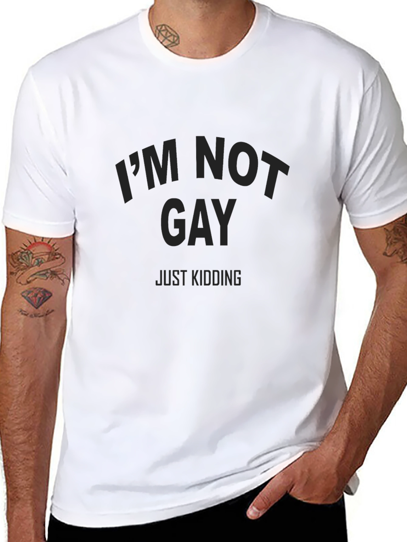 Im Not Gay Just Kidding T-Shirt