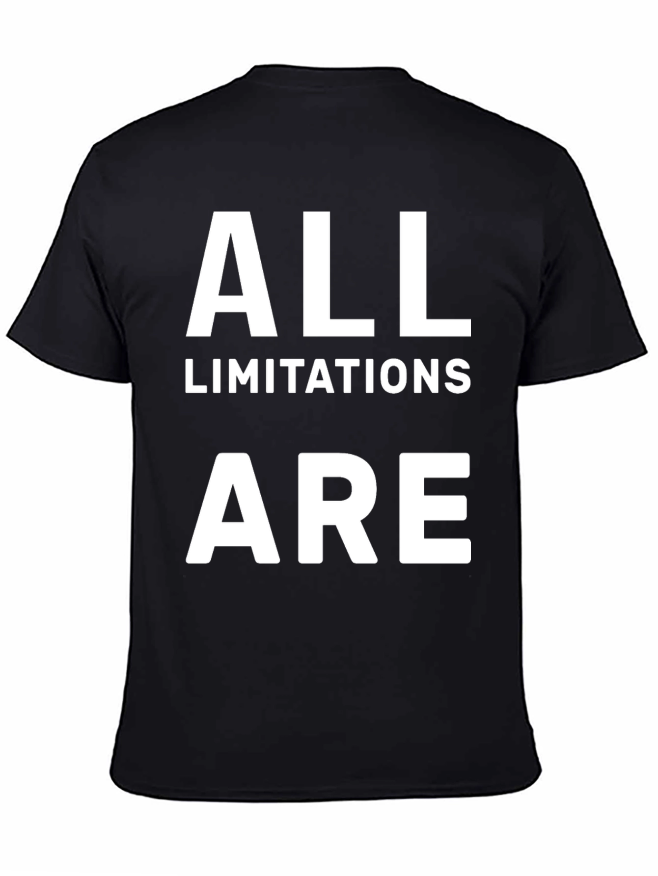 All Limitations Are T-Shirt - Motivational Graphic Tee