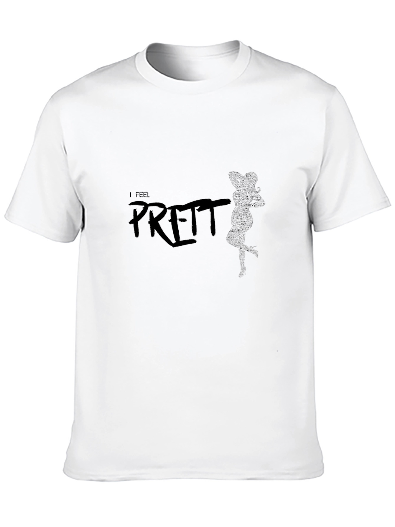 I Feel Pretty Graphic T-Shirt - Solid Black