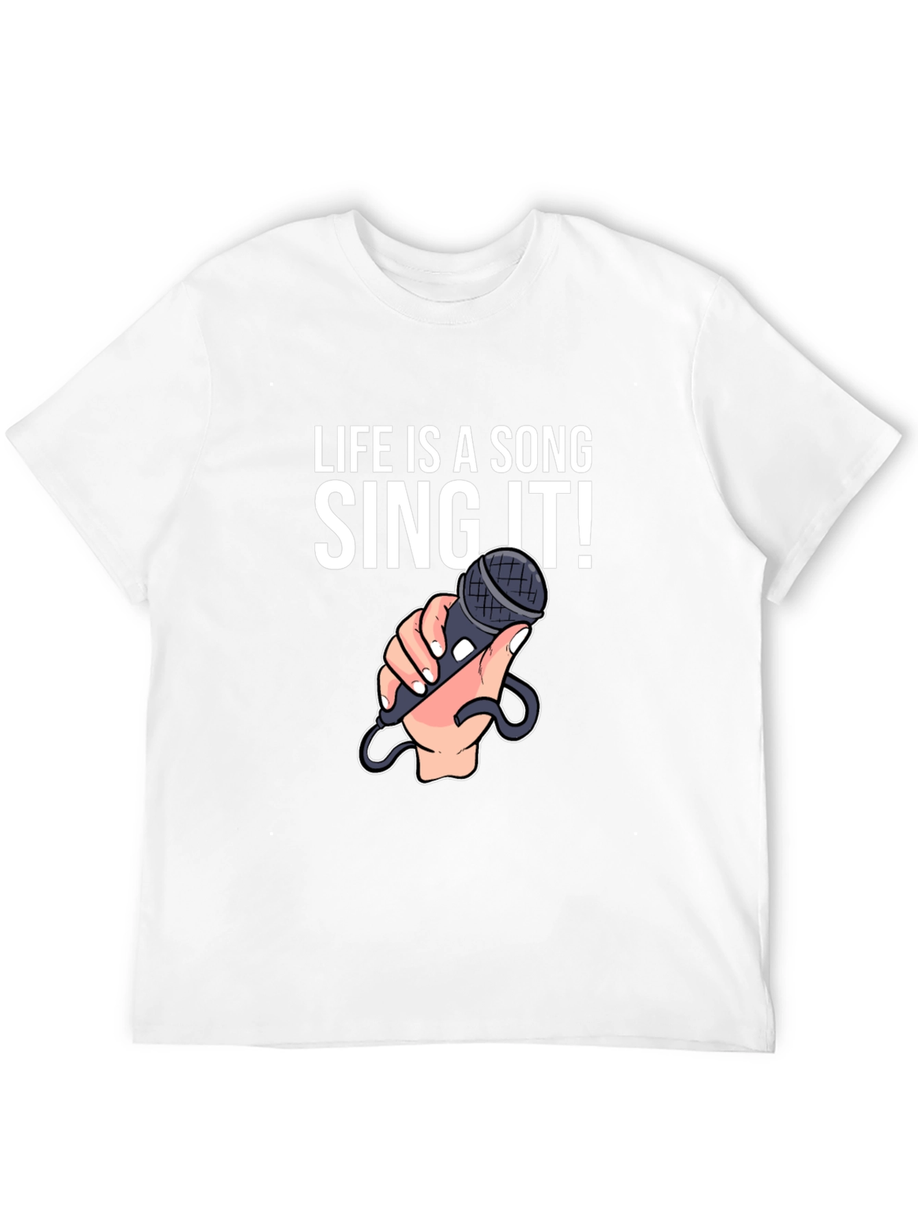 Life is a Song T-Shirt - Sing It Loud!
