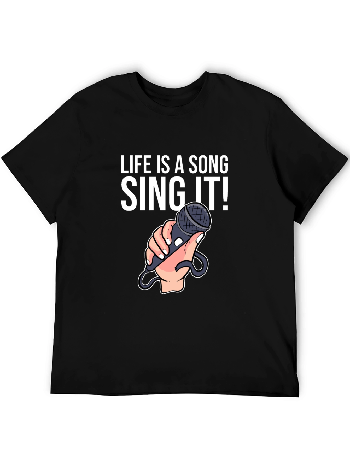 Life is a Song T-Shirt - Sing It Loud!