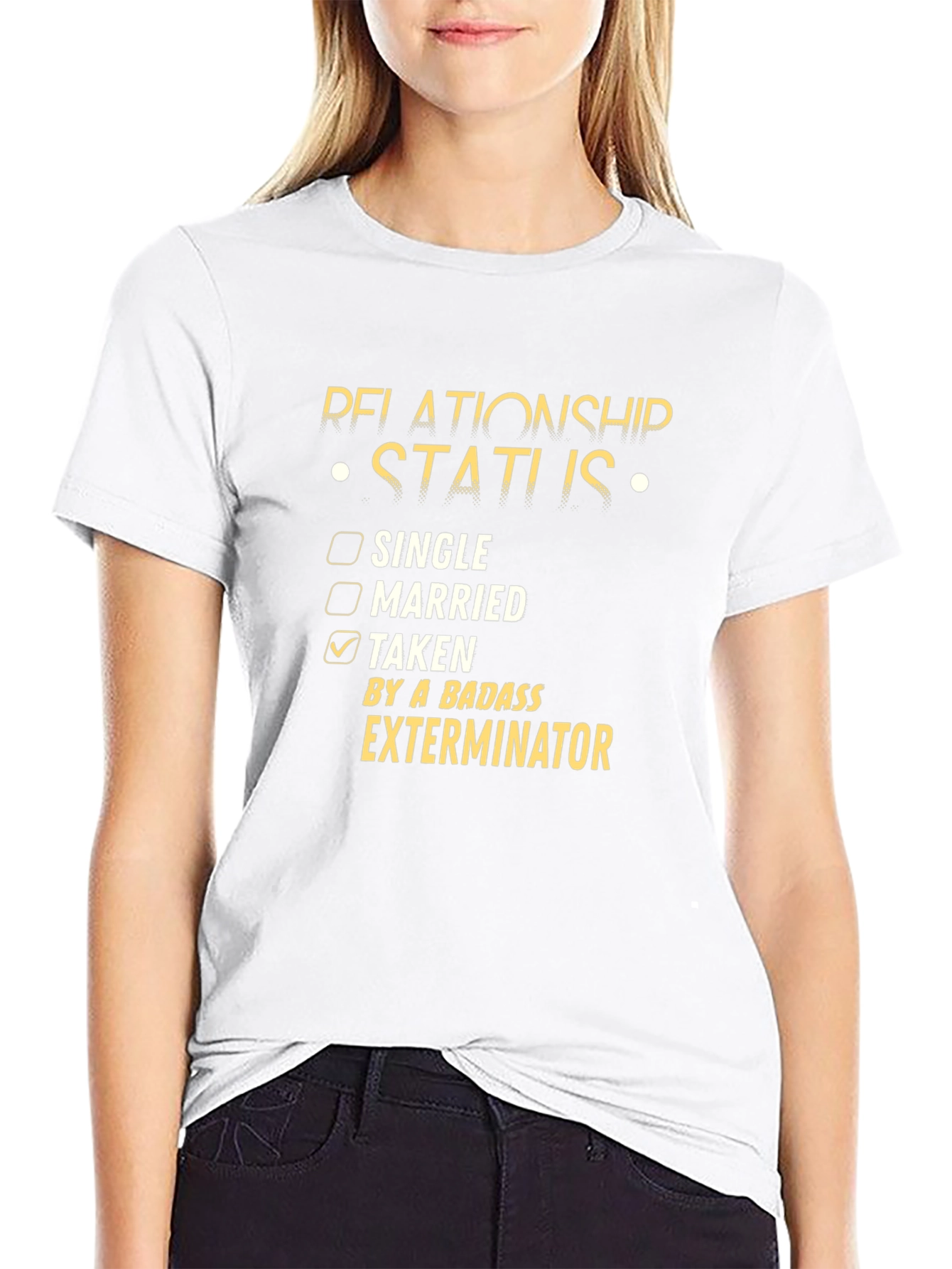 Relationship Status Taken Exterminator T-Shirt