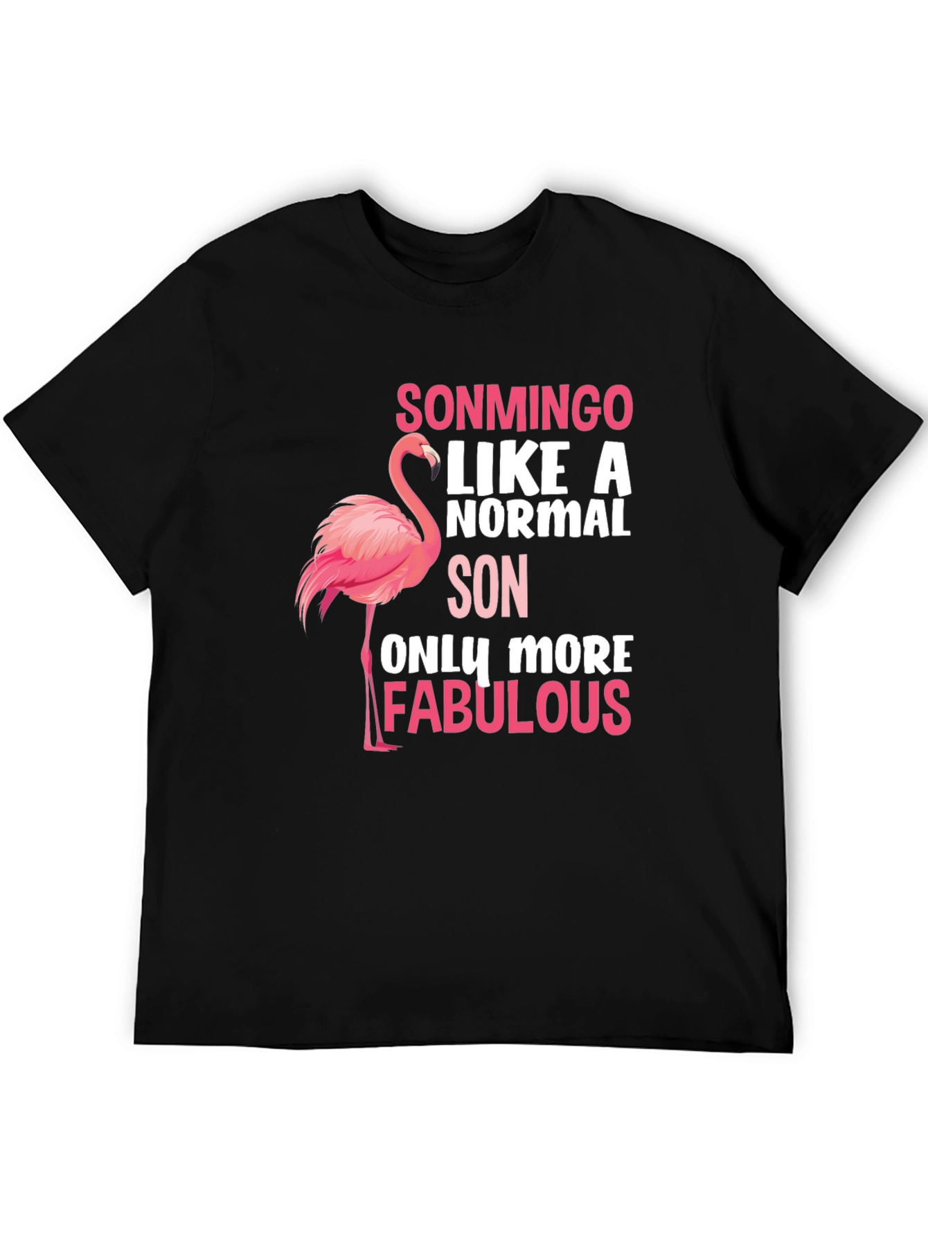 Sonmingo Fabulous Son T-Shirt