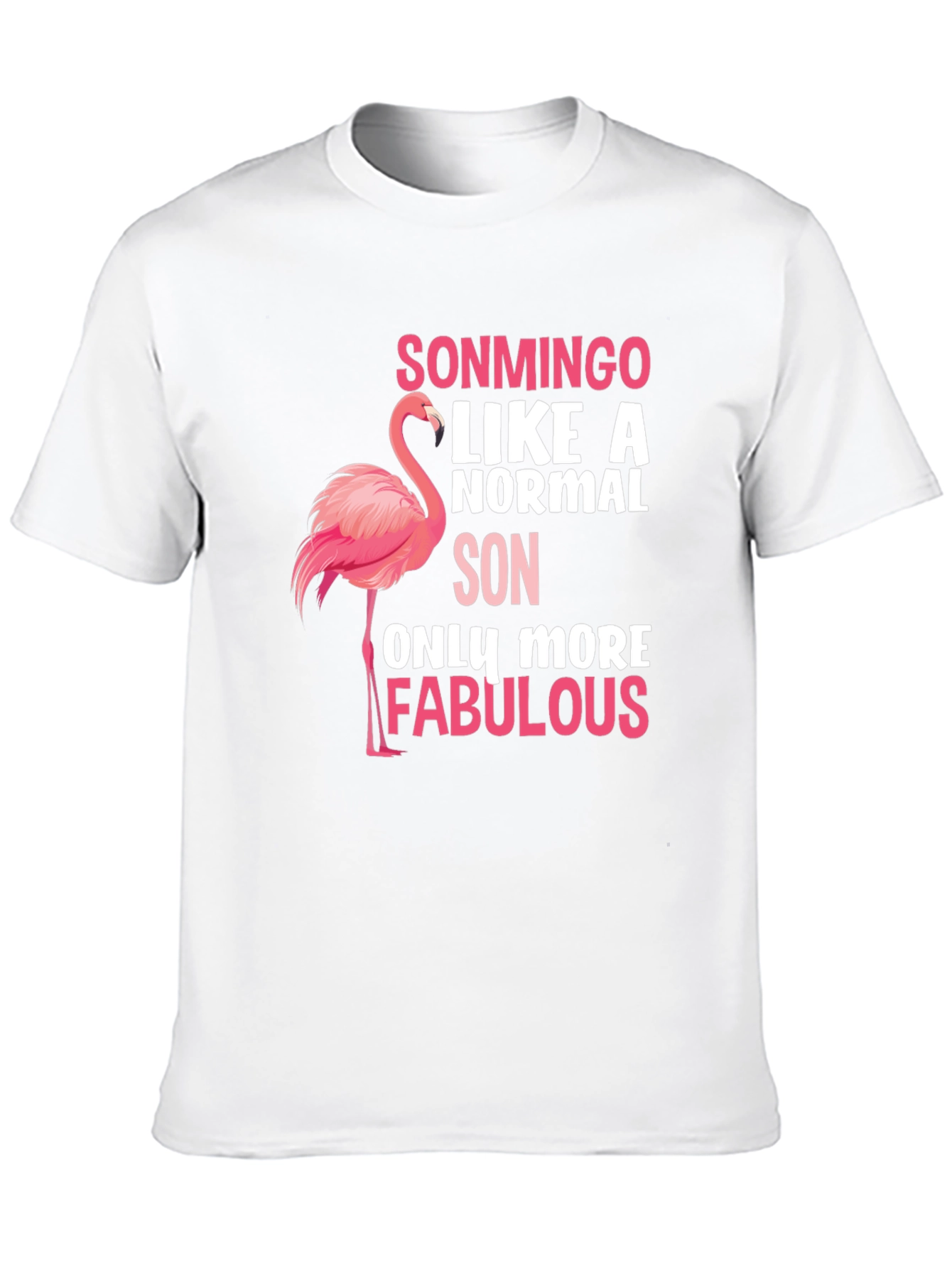 Sonmingo Fabulous Son T-Shirt