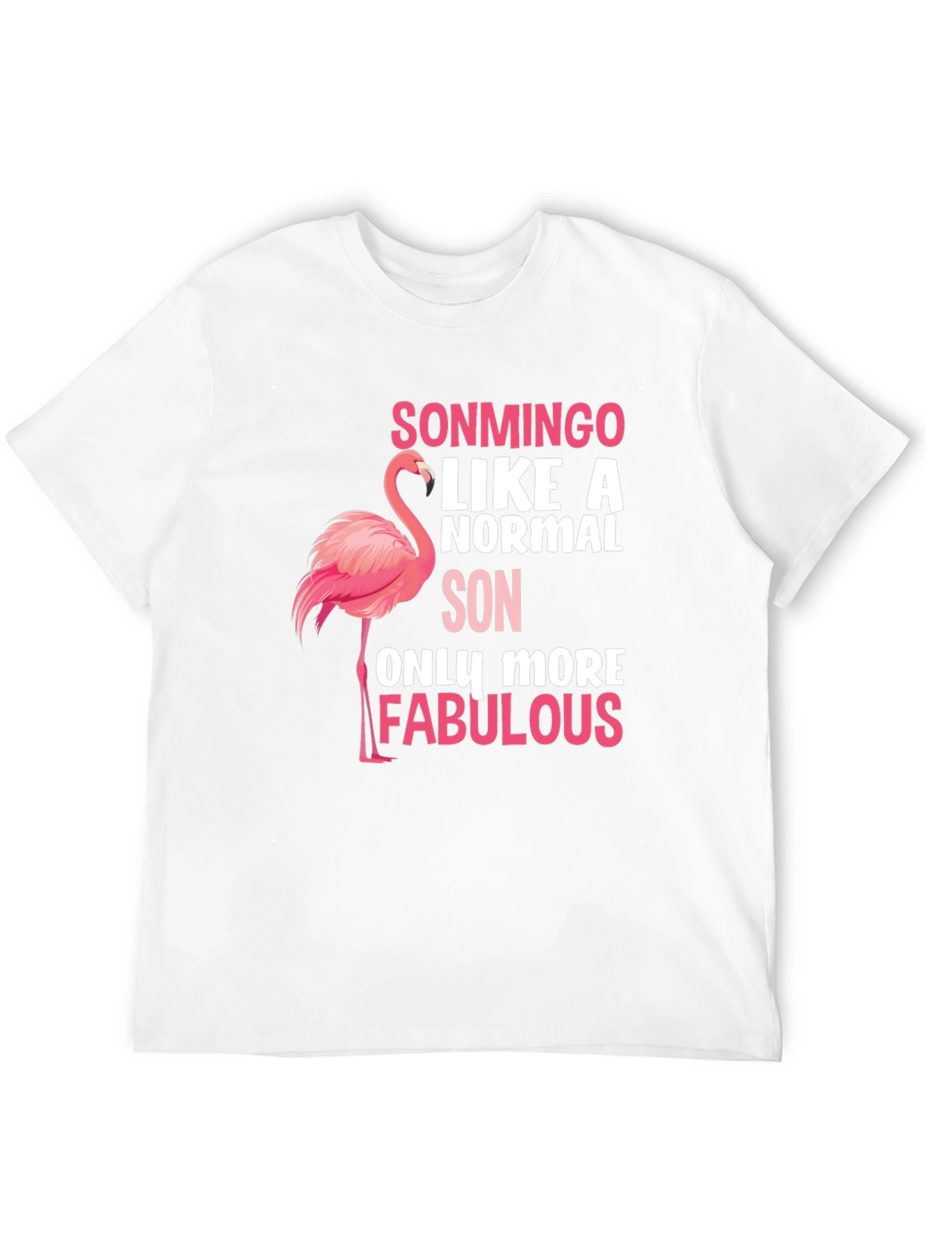 Sonmingo Fabulous Son T-Shirt