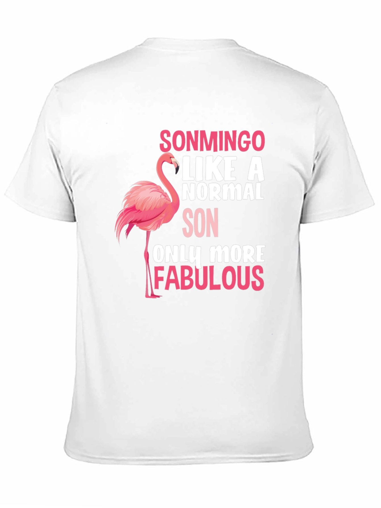 Sonmingo Fabulous Son T-Shirt