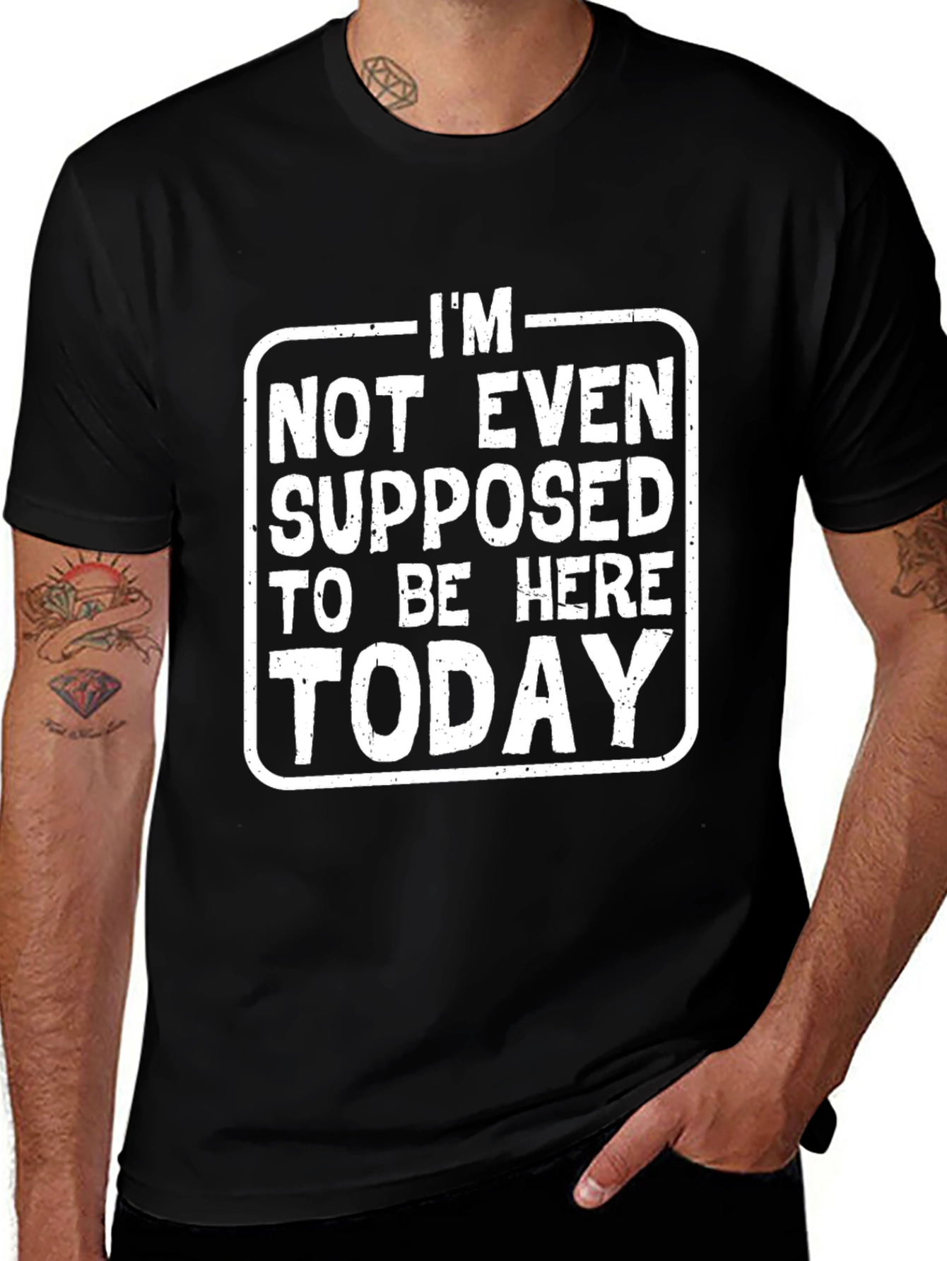 Im Not Even Supposed to Be Here Today T-Shirt