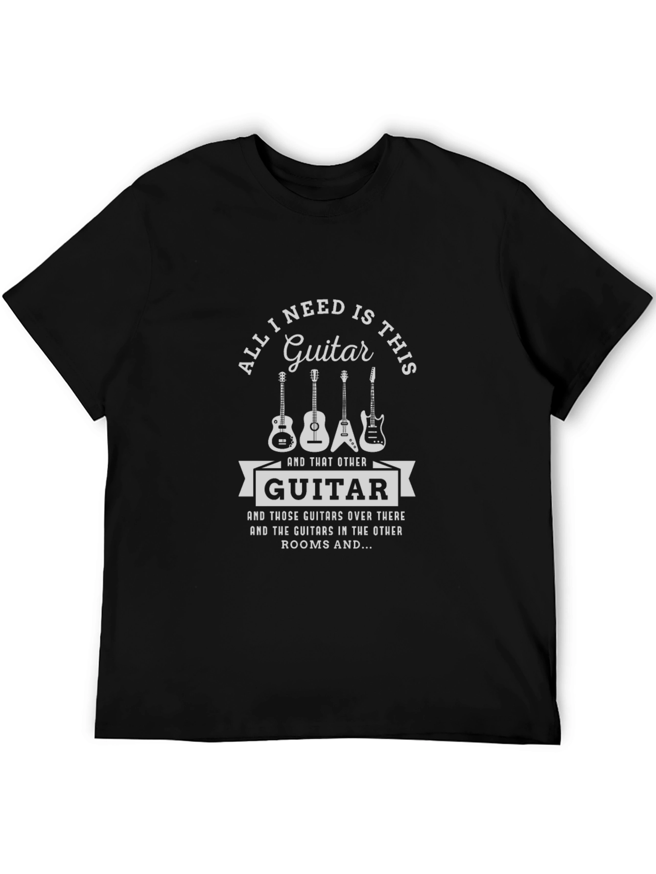 All I Need is This Guitar Black Graphic T-Shirt