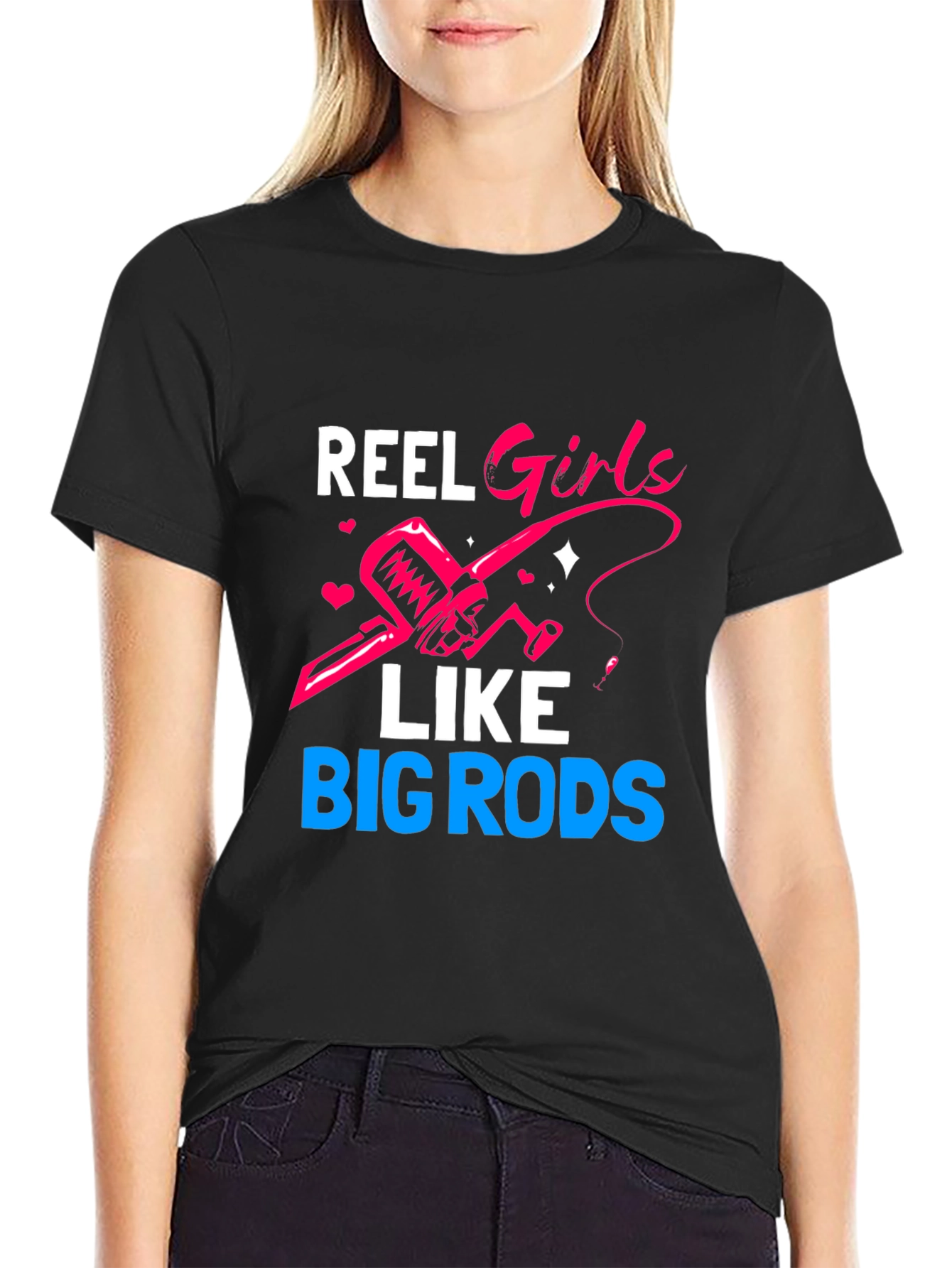 Reel Girls Like Big Rods T-Shirt Fishing