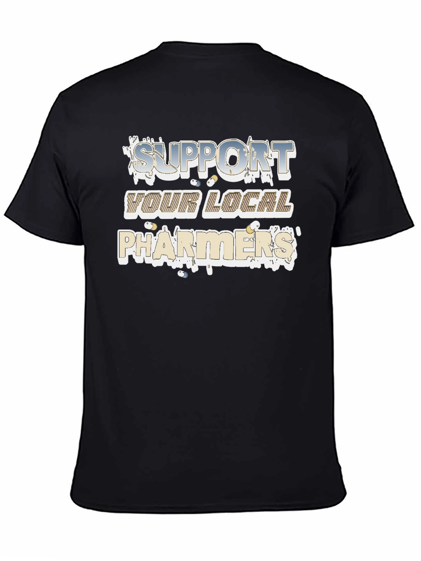 Support Your Local Pharmers Black T-Shirt