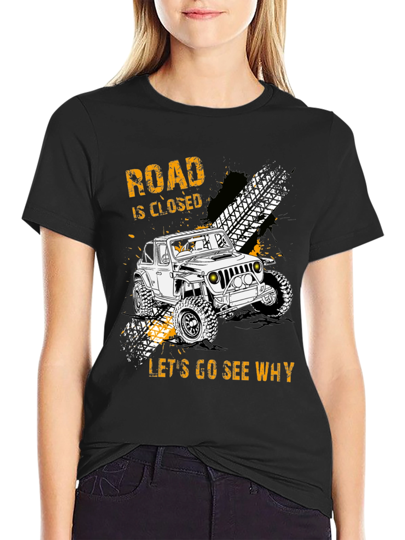 Road Closed Lets Go See Why Graphic Tee