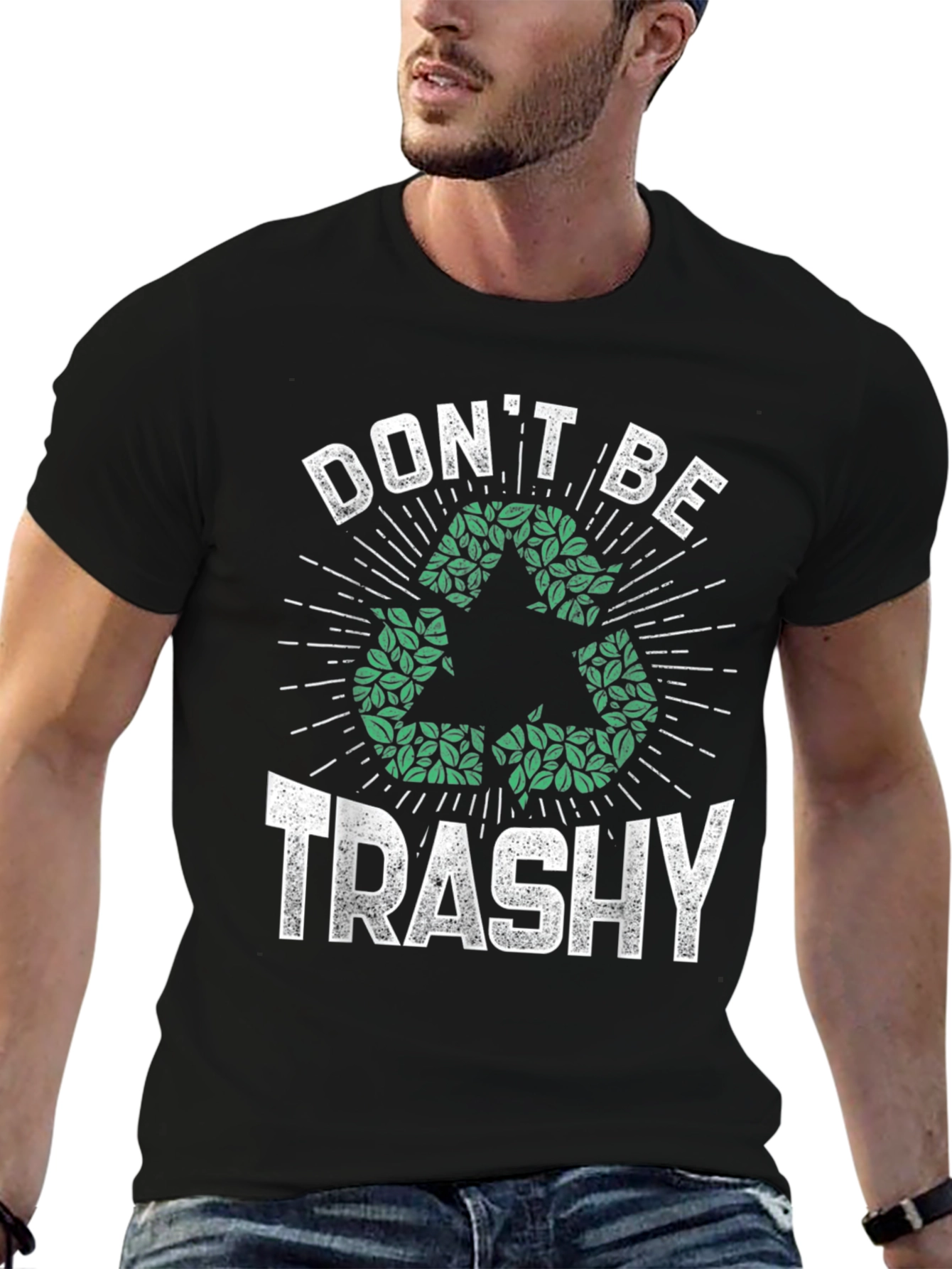 Eco-Friendly Dont Be Trashy Graphic Tee
