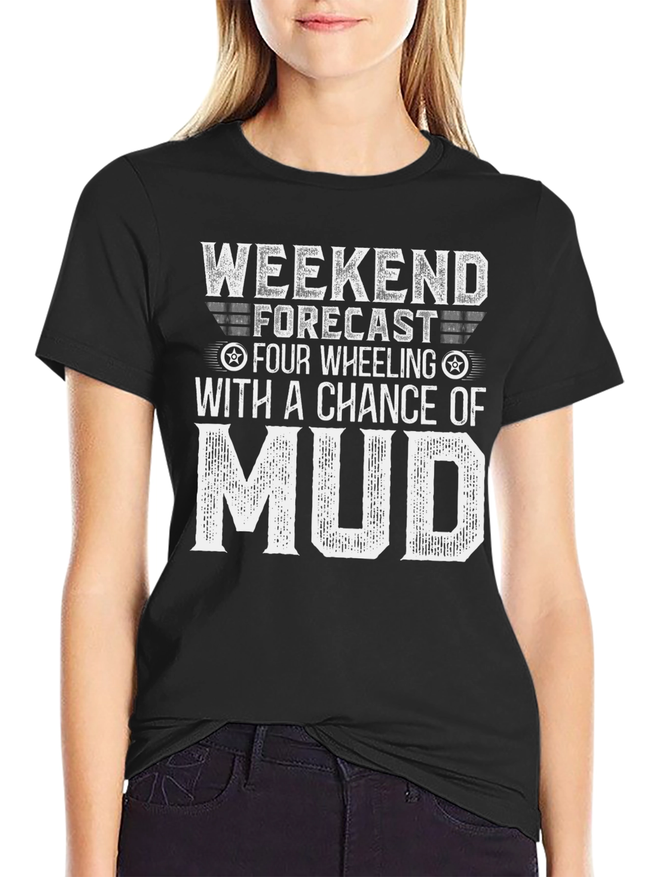 Weekend Four Wheeling & Mudding Black T-Shirt