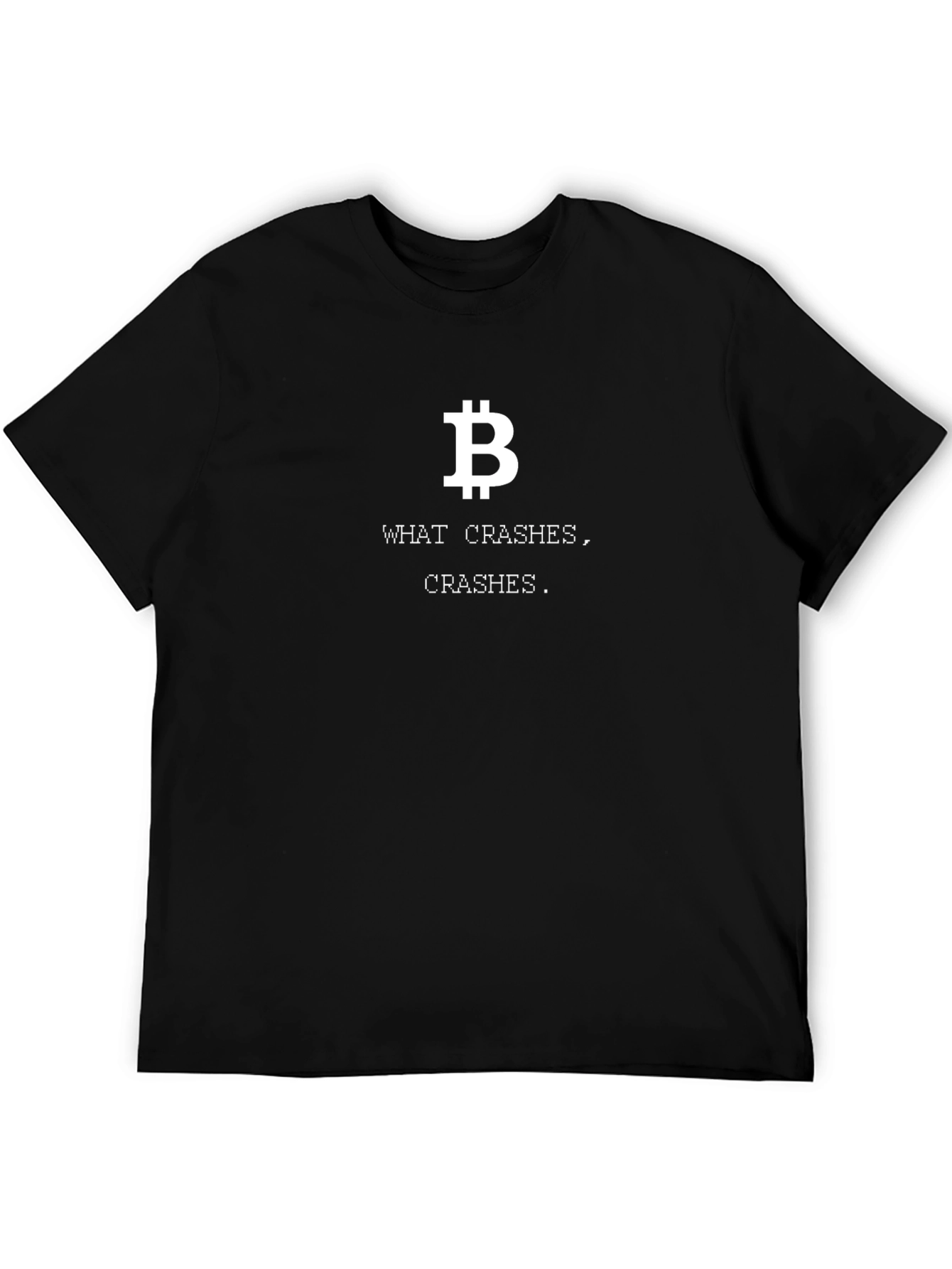 Bitcoin What Crashes T-Shirt - Black