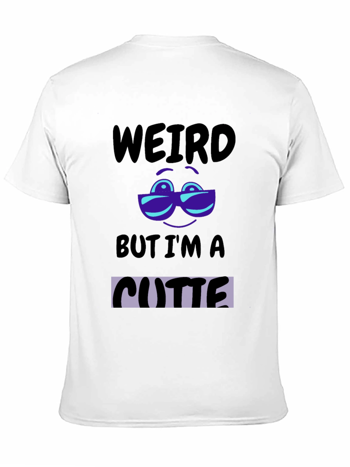 Weird But Im A Cutie Black T-Shirt