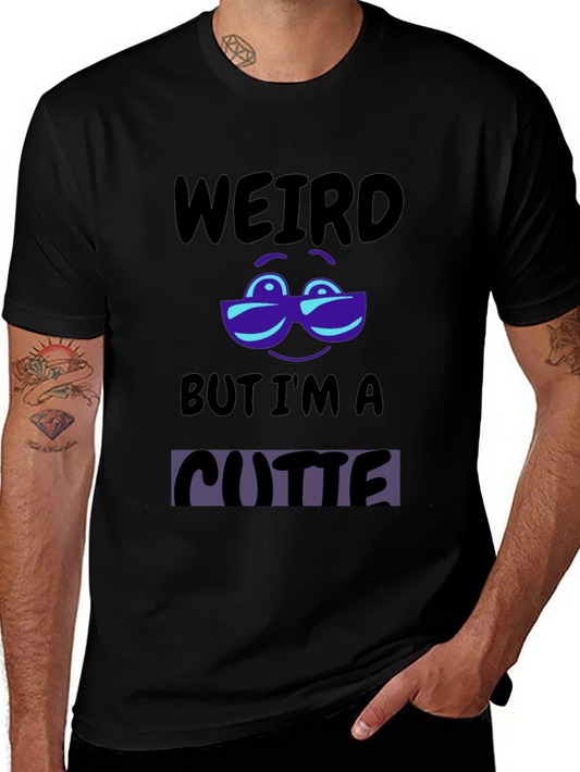 Weird But Im A Cutie Black T-Shirt