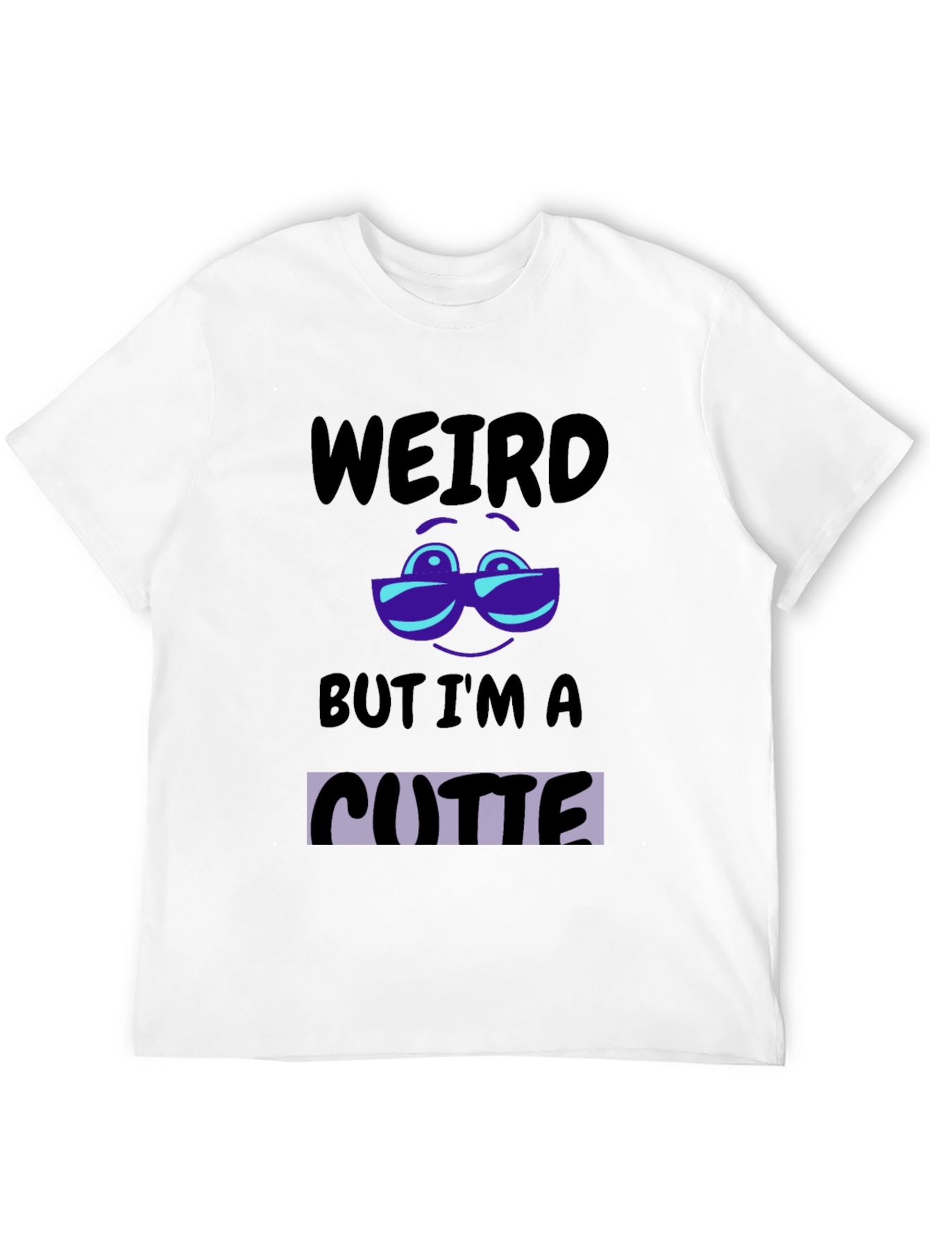Weird But Im A Cutie Black T-Shirt