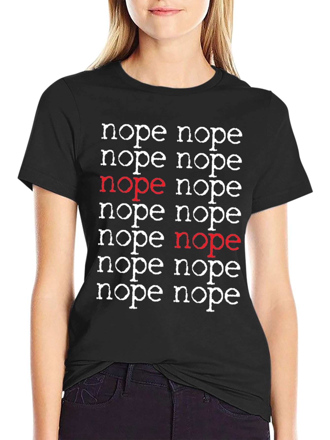 Nope T-Shirt - Funny Sarcastic Graphic Tee