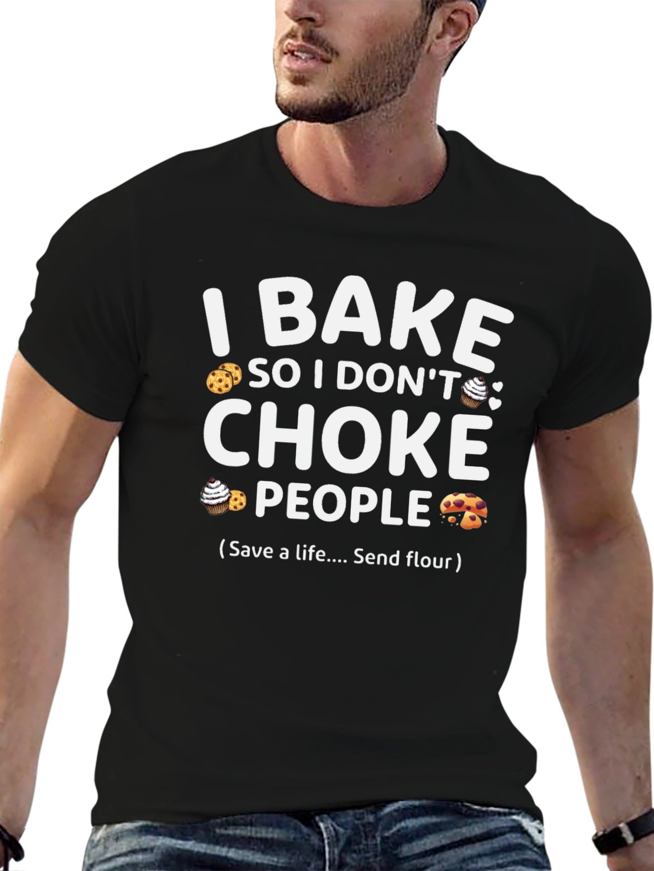 I Bake So I Dont Choke People T-Shirt