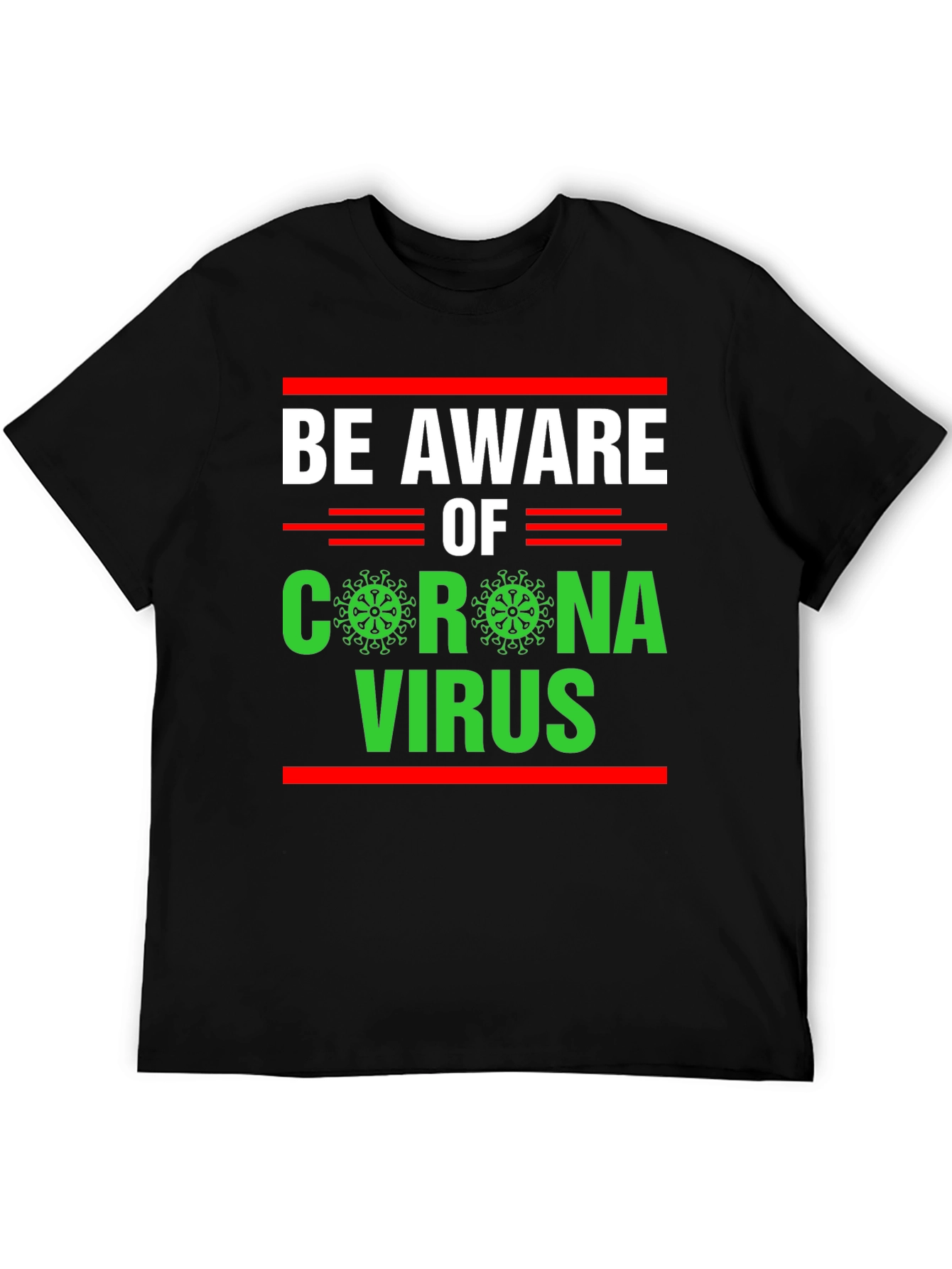 Be Aware Corona Virus Graphic T-Shirt