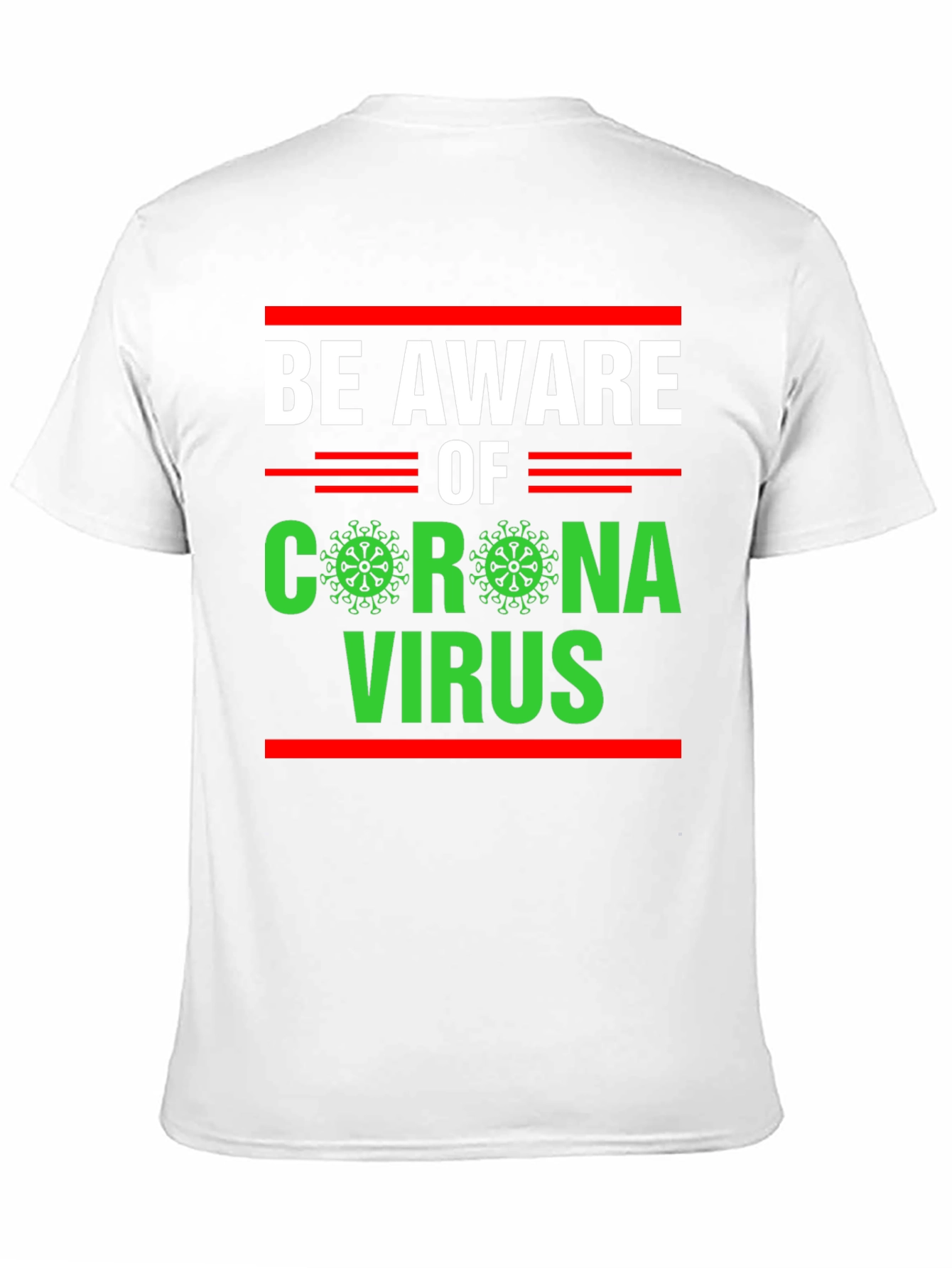 Be Aware Corona Virus Graphic T-Shirt