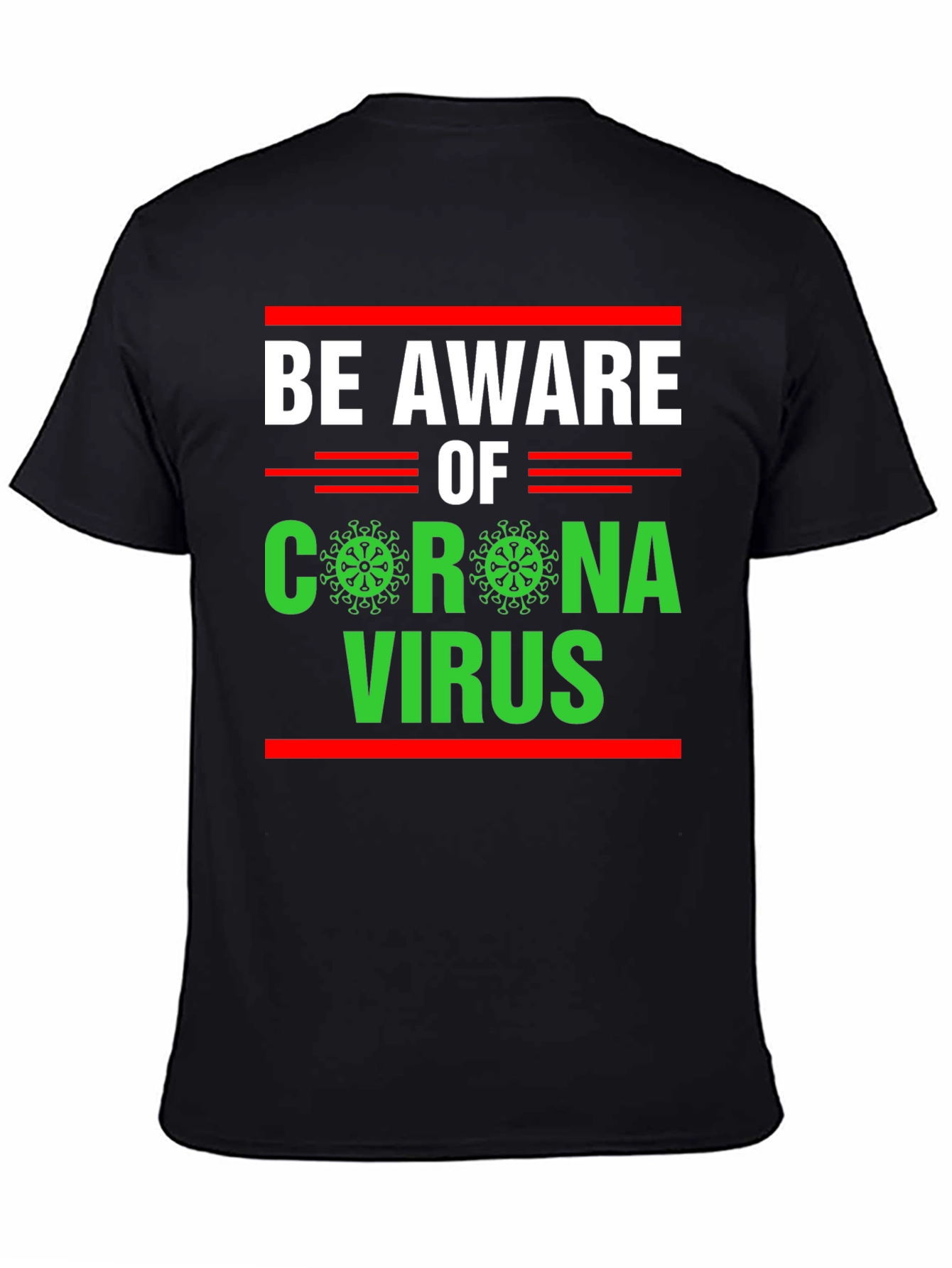 Be Aware Corona Virus Graphic T-Shirt
