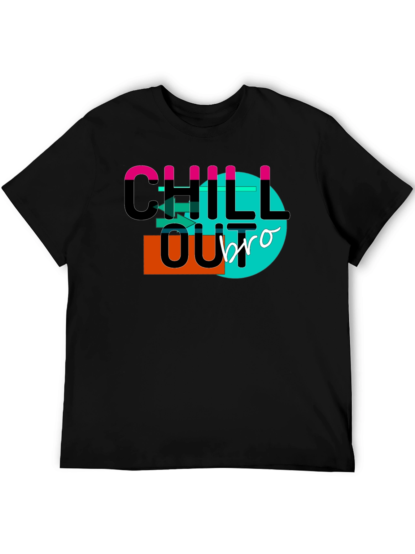 Chill Out Bro T-Shirt