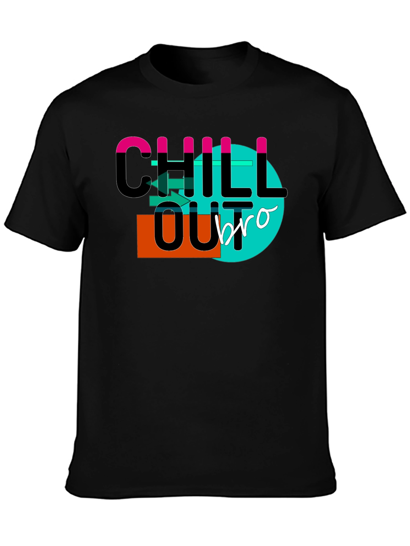 Chill Out Bro T-Shirt