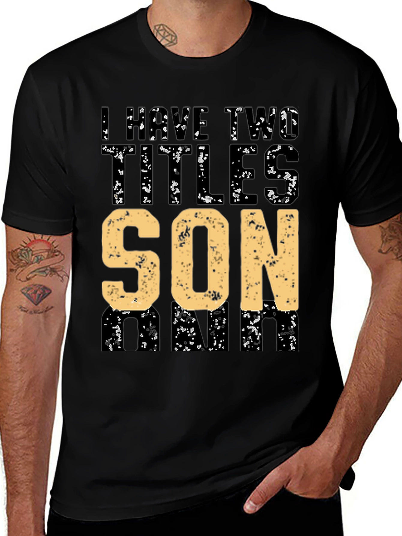 I Have Two Titles Son and Dad T-Shirt