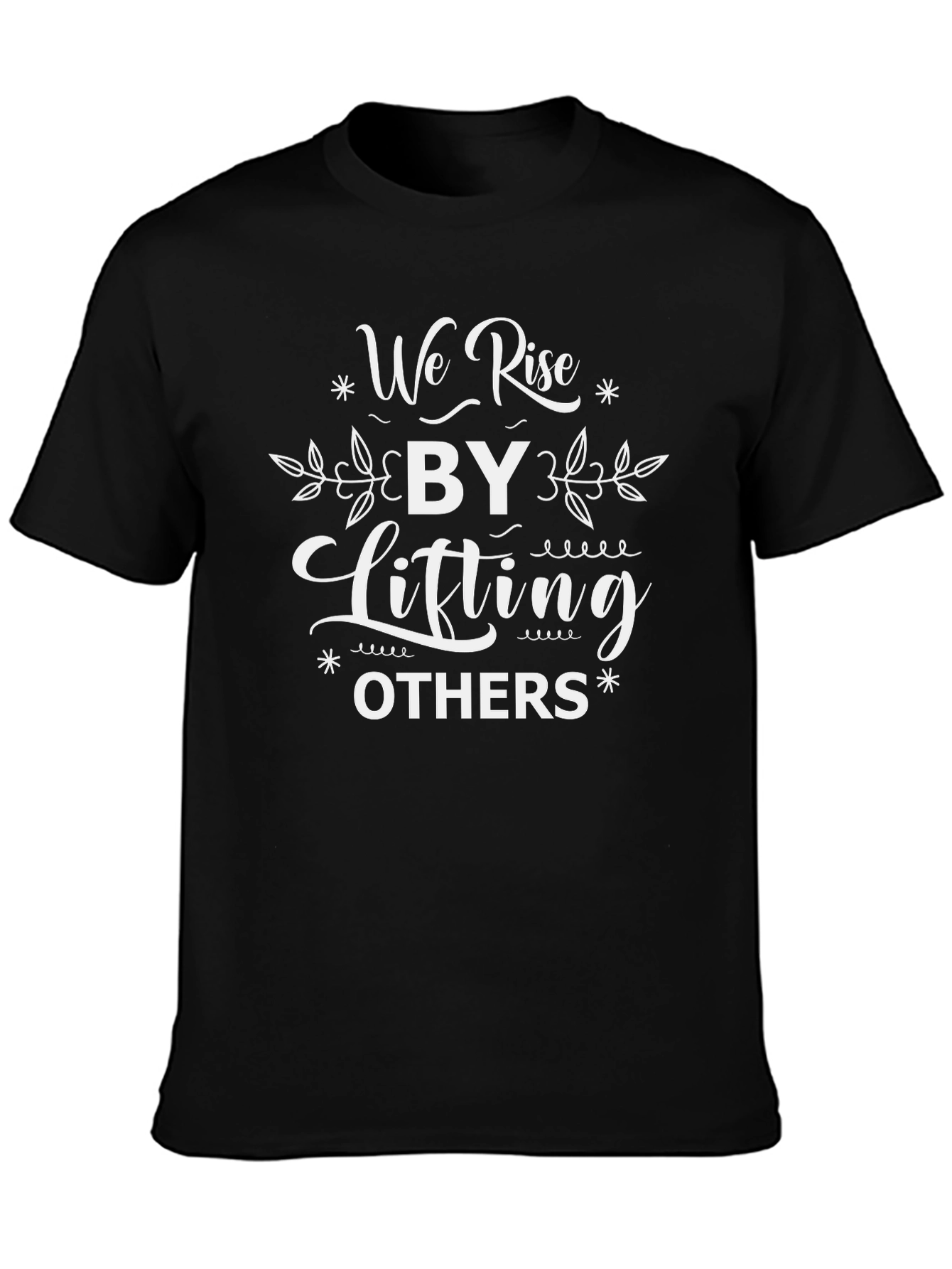 Inspirational We Rise Graphic T-Shirt