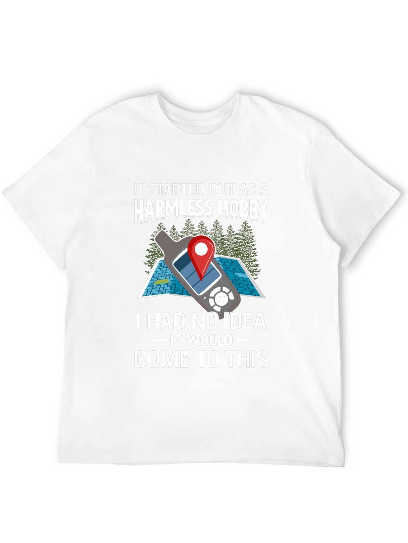 Harmless Hobby Geocaching T-Shirt
