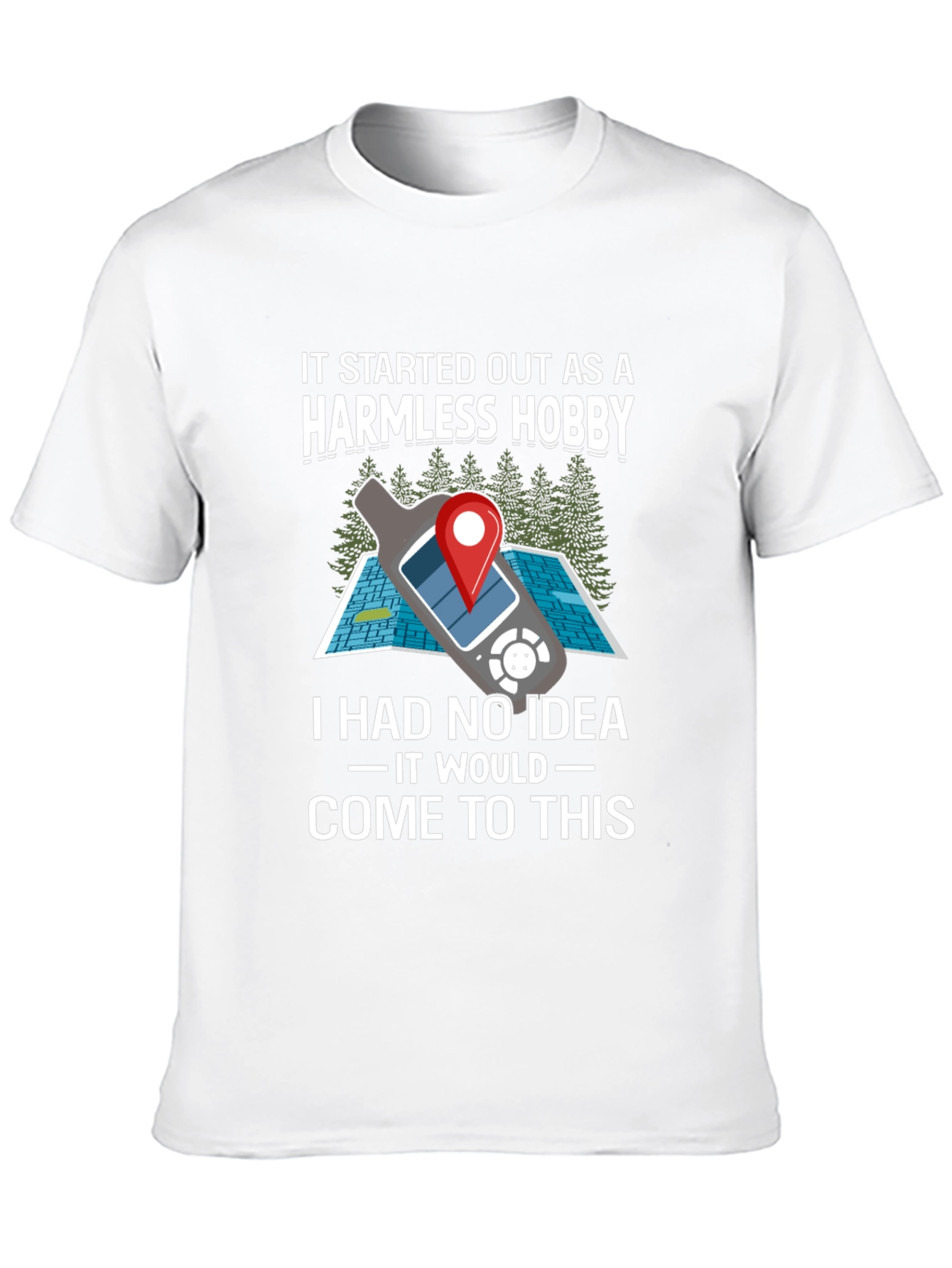Harmless Hobby Geocaching T-Shirt
