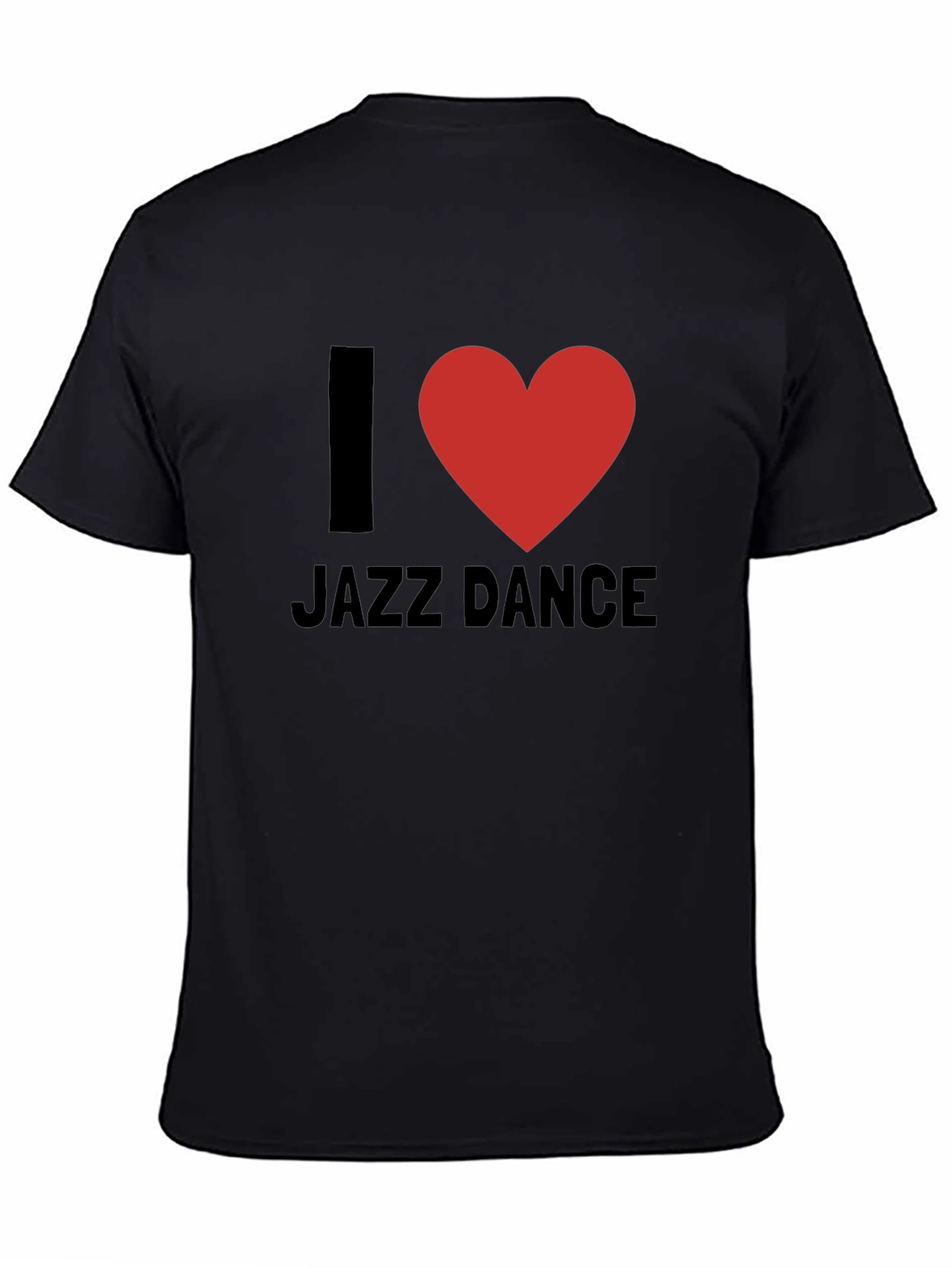 I Love Jazz Dance - Black T-Shirt