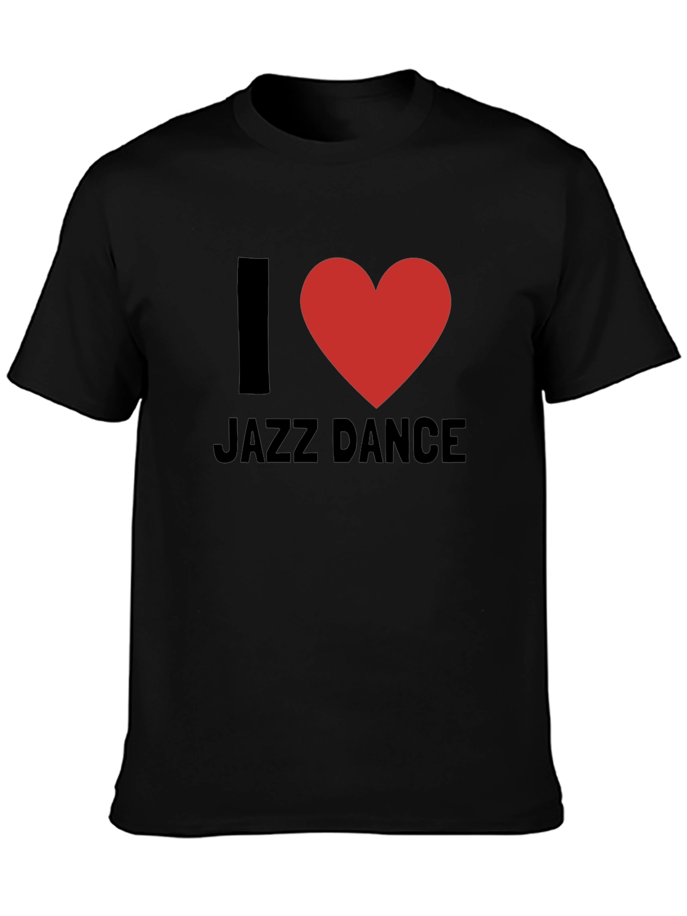 I Love Jazz Dance - Black T-Shirt