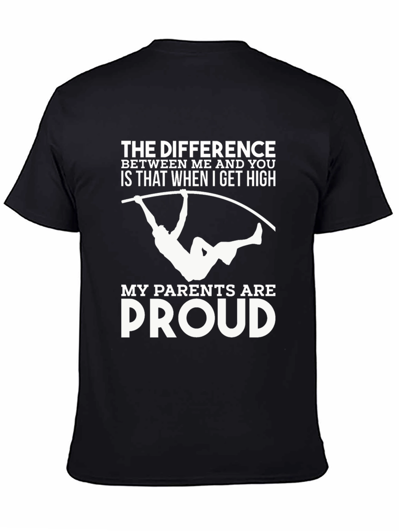 Funny Pole Vault T-Shirt: My Parents Are Proud