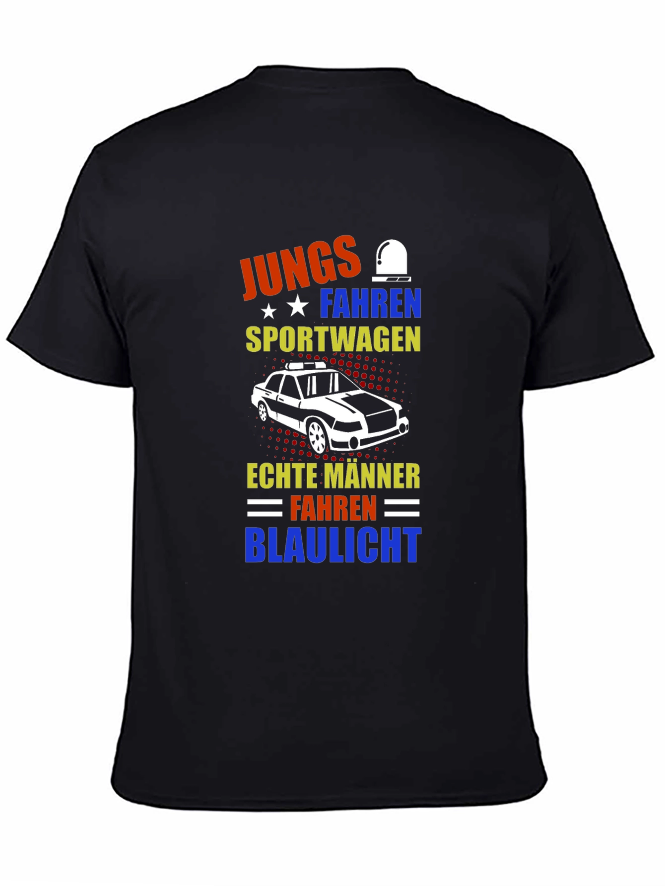 German Humor T-Shirt: Boys Drive Sports Cars