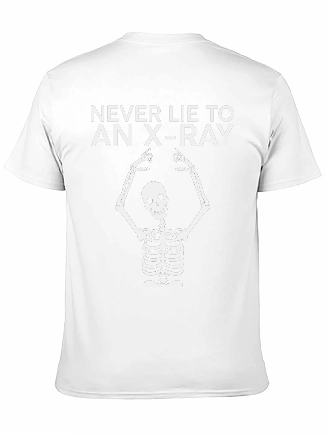 Never Lie to an X-Ray Skeleton Graphic Tee