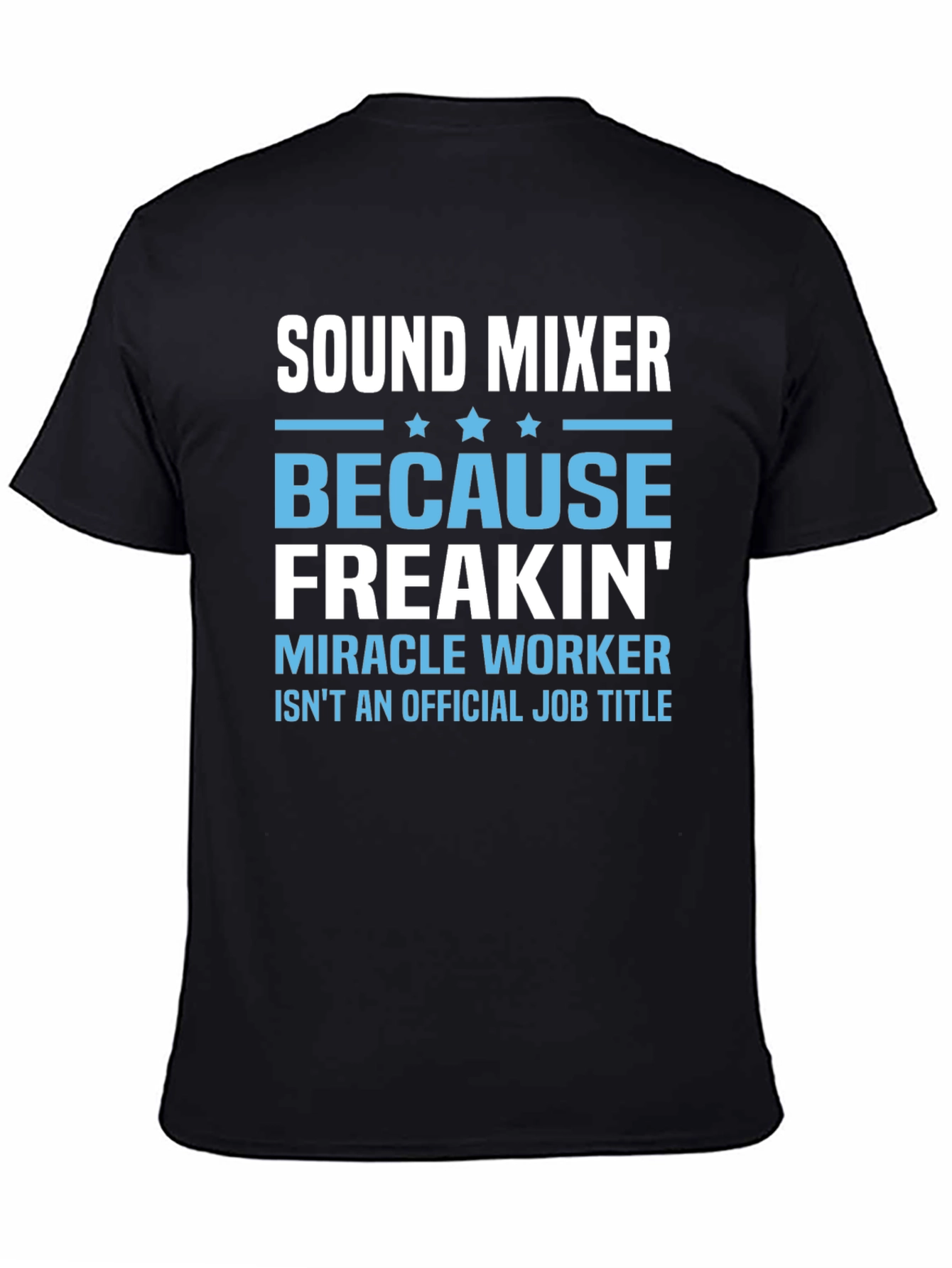 Sound Mixer Funny Job Title T-Shirt