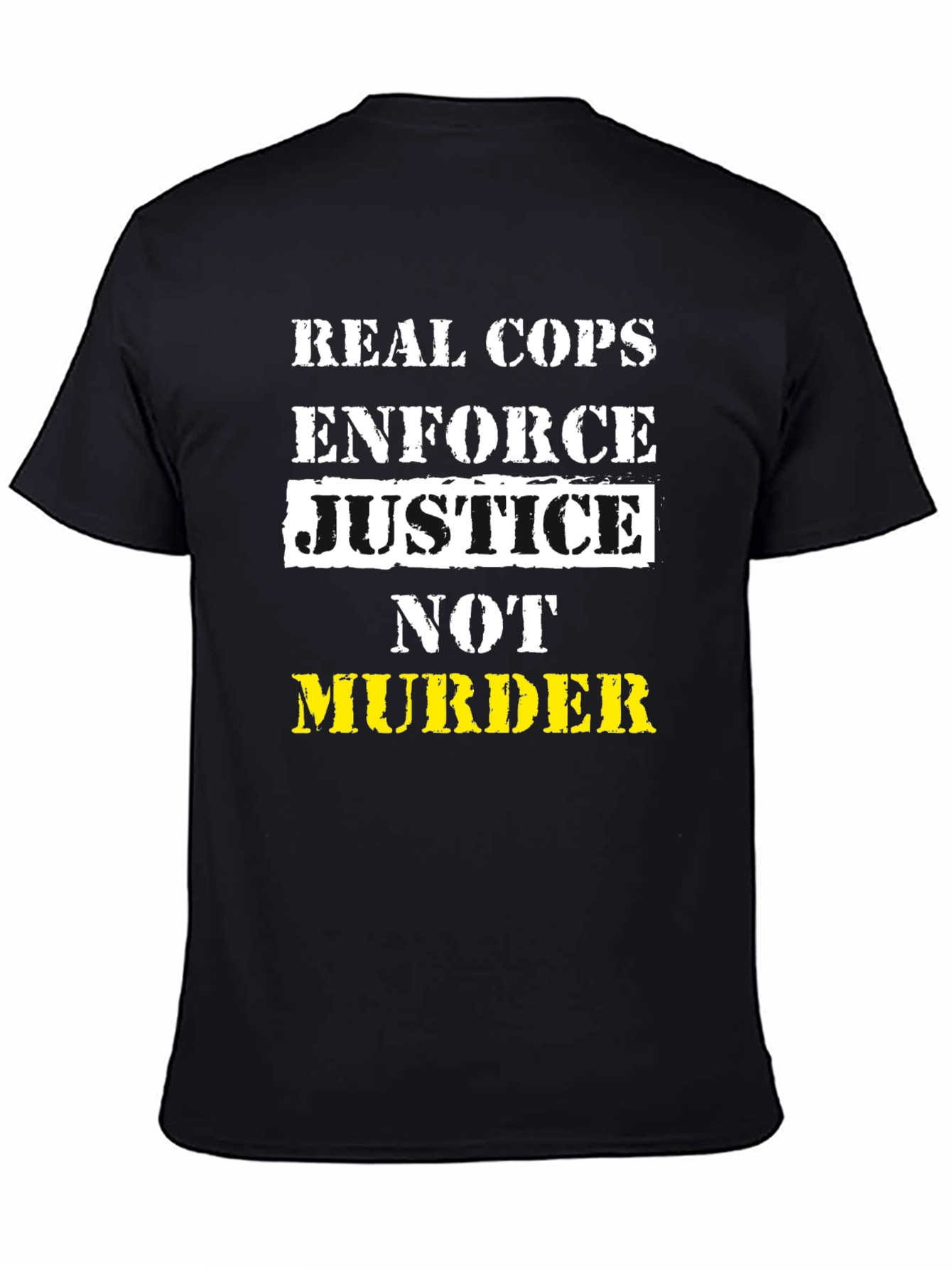 Real Cops Enforce Justice T-Shirt