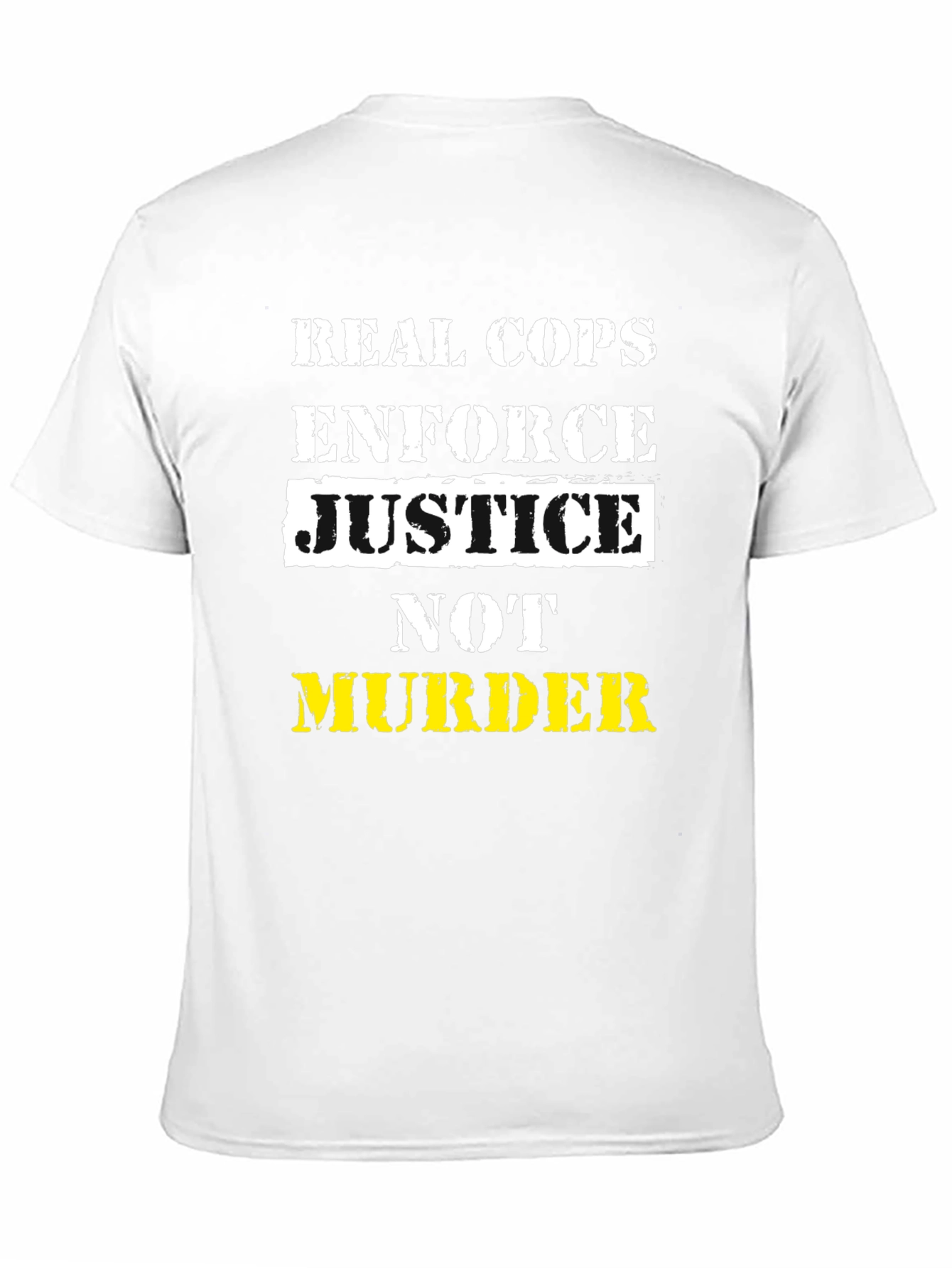 Real Cops Enforce Justice T-Shirt