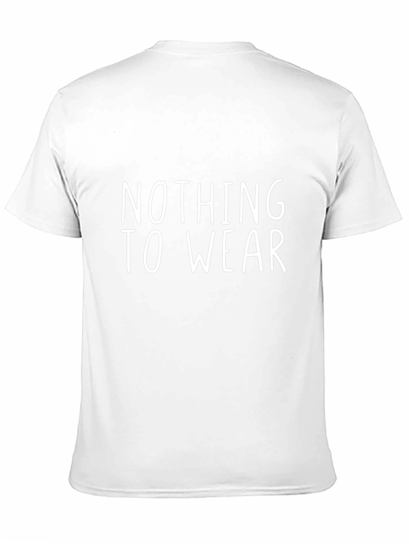 Nothing To Wear Funny Graphic Tee