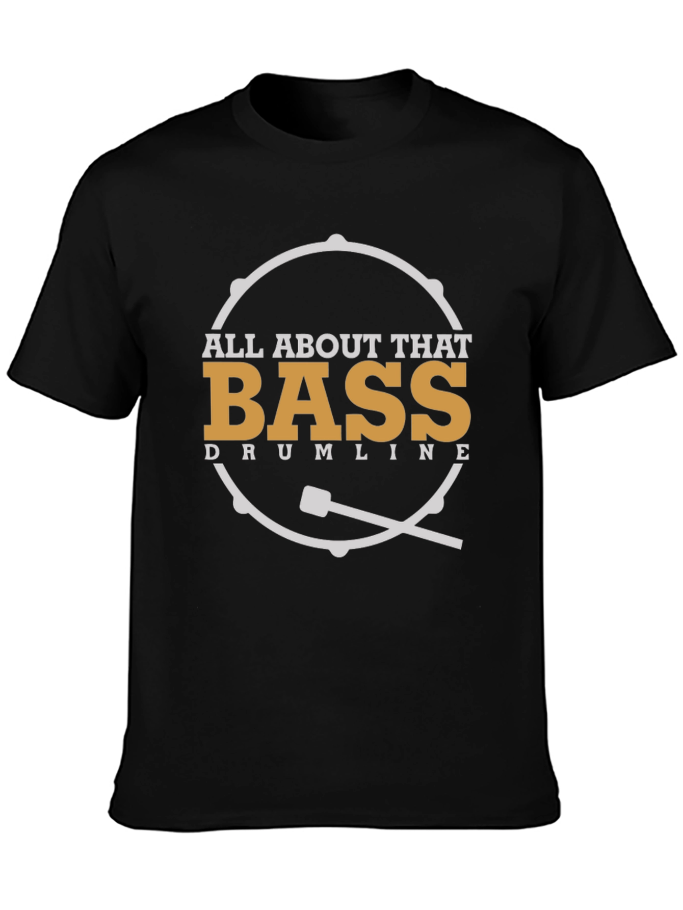 All About That Bass Drumline T-Shirt